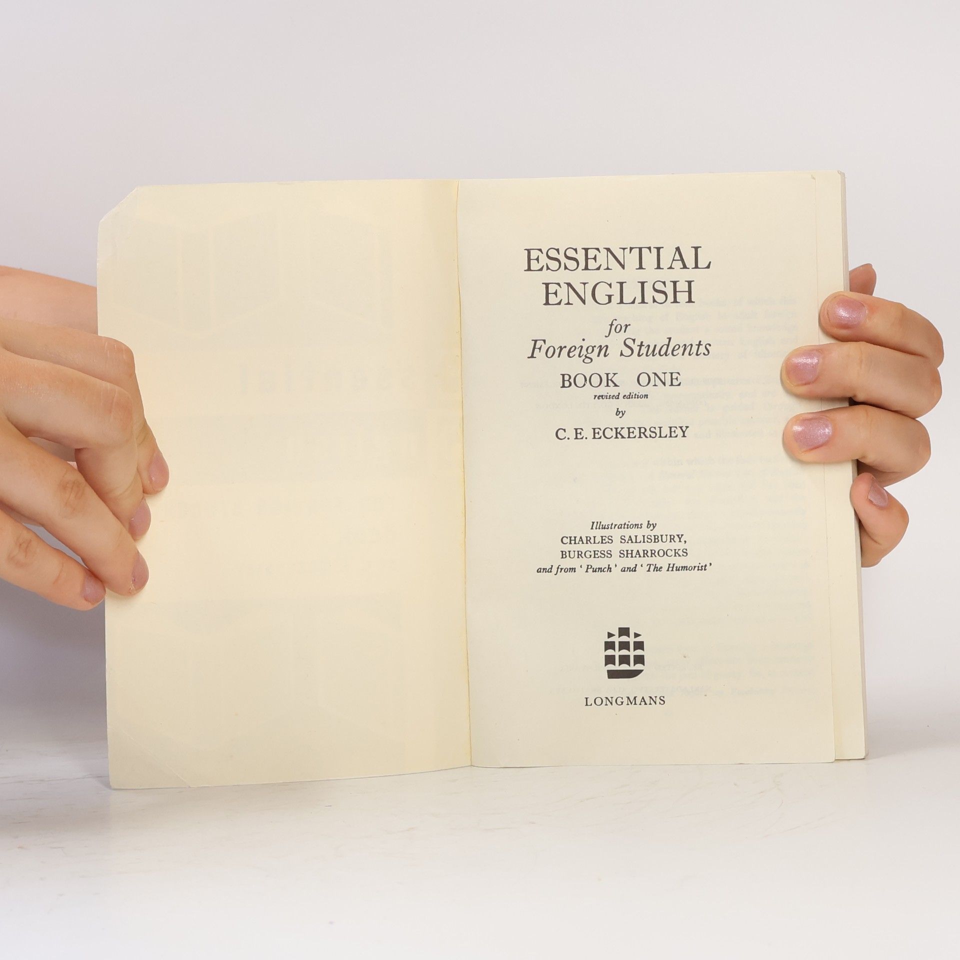 C. E. Eckersley Essential English for Foreign Students. Book 1