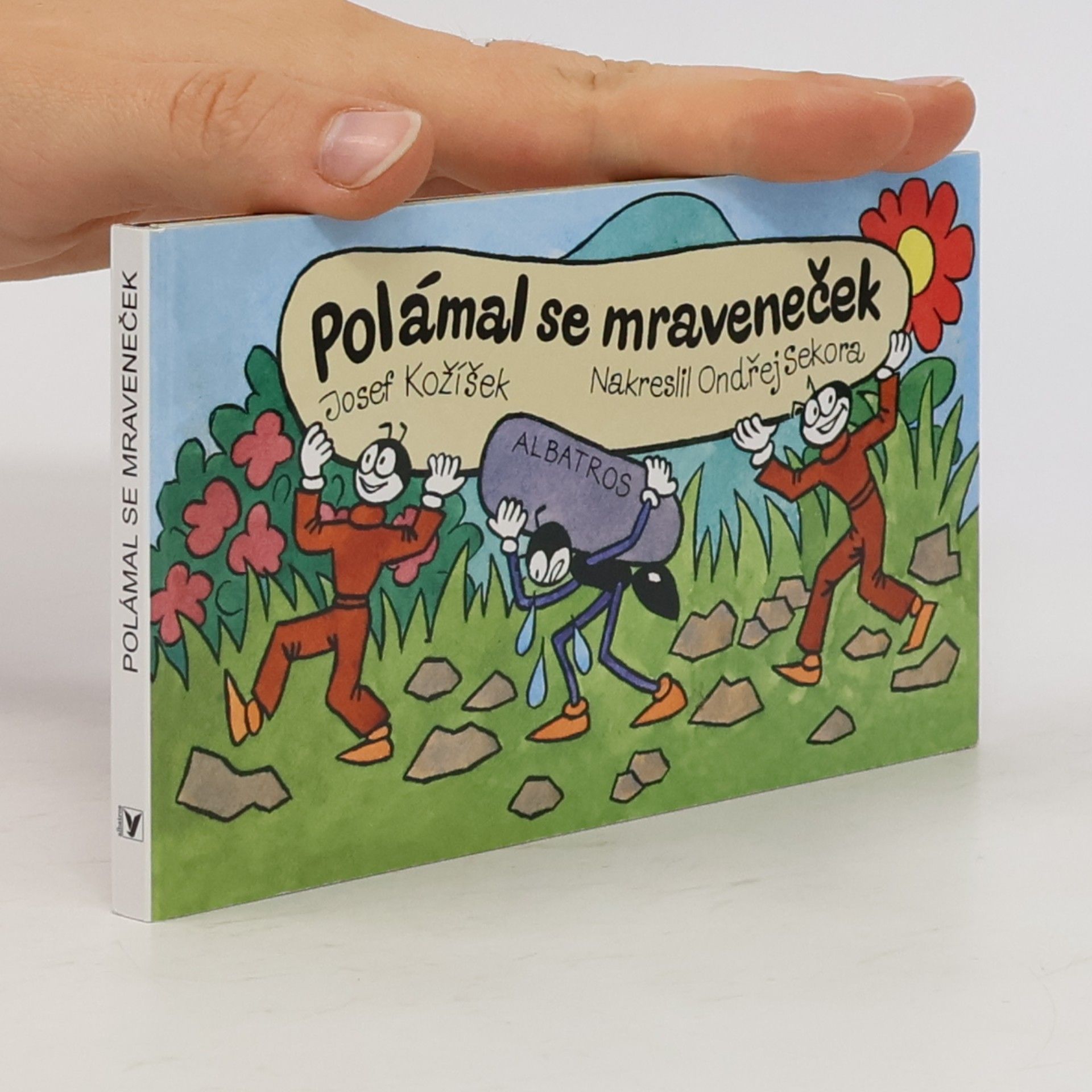 Josef Kožíšek Polámal se mraveneček