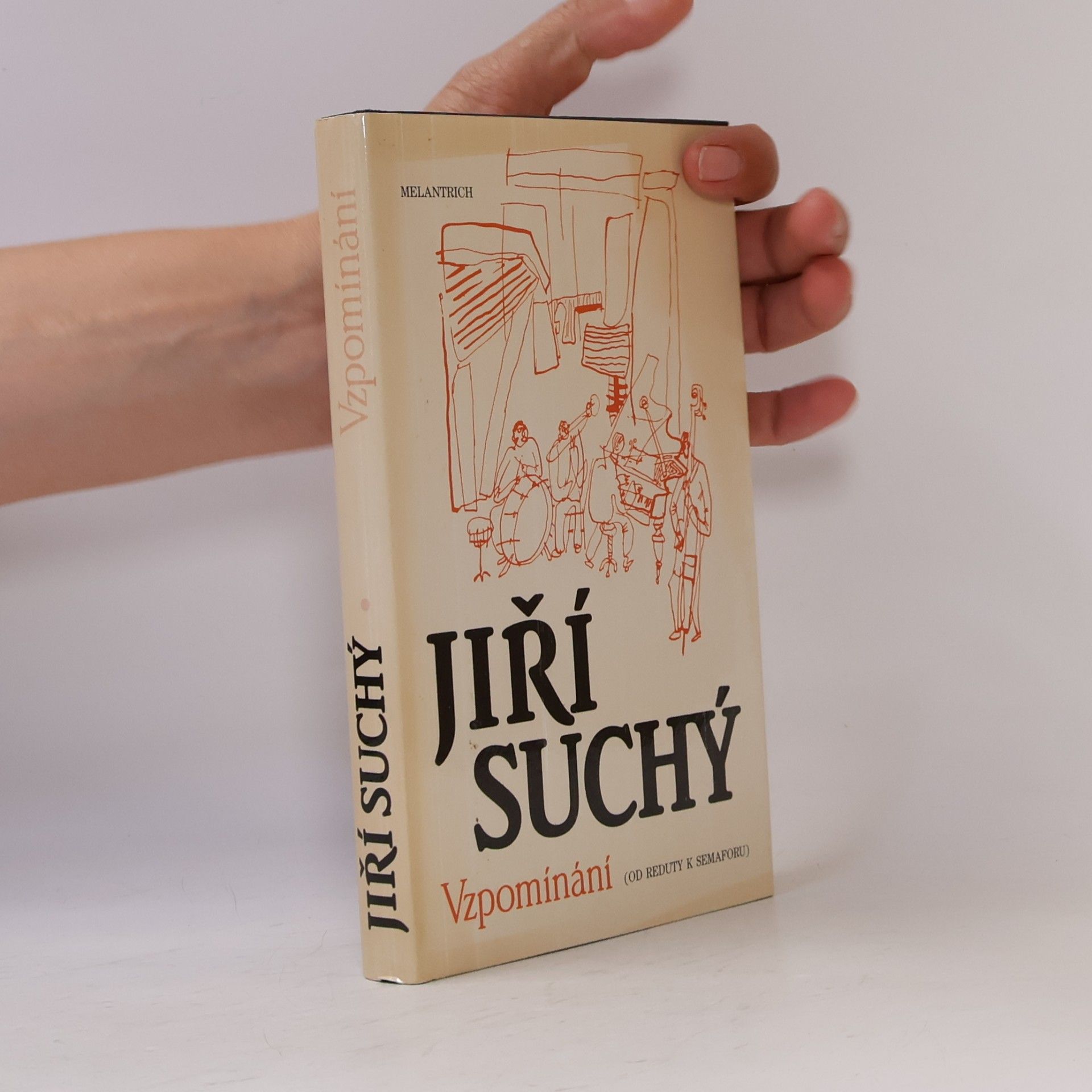 Jiří Suchý Vzpomínání. Od Reduty k Semaforu.
