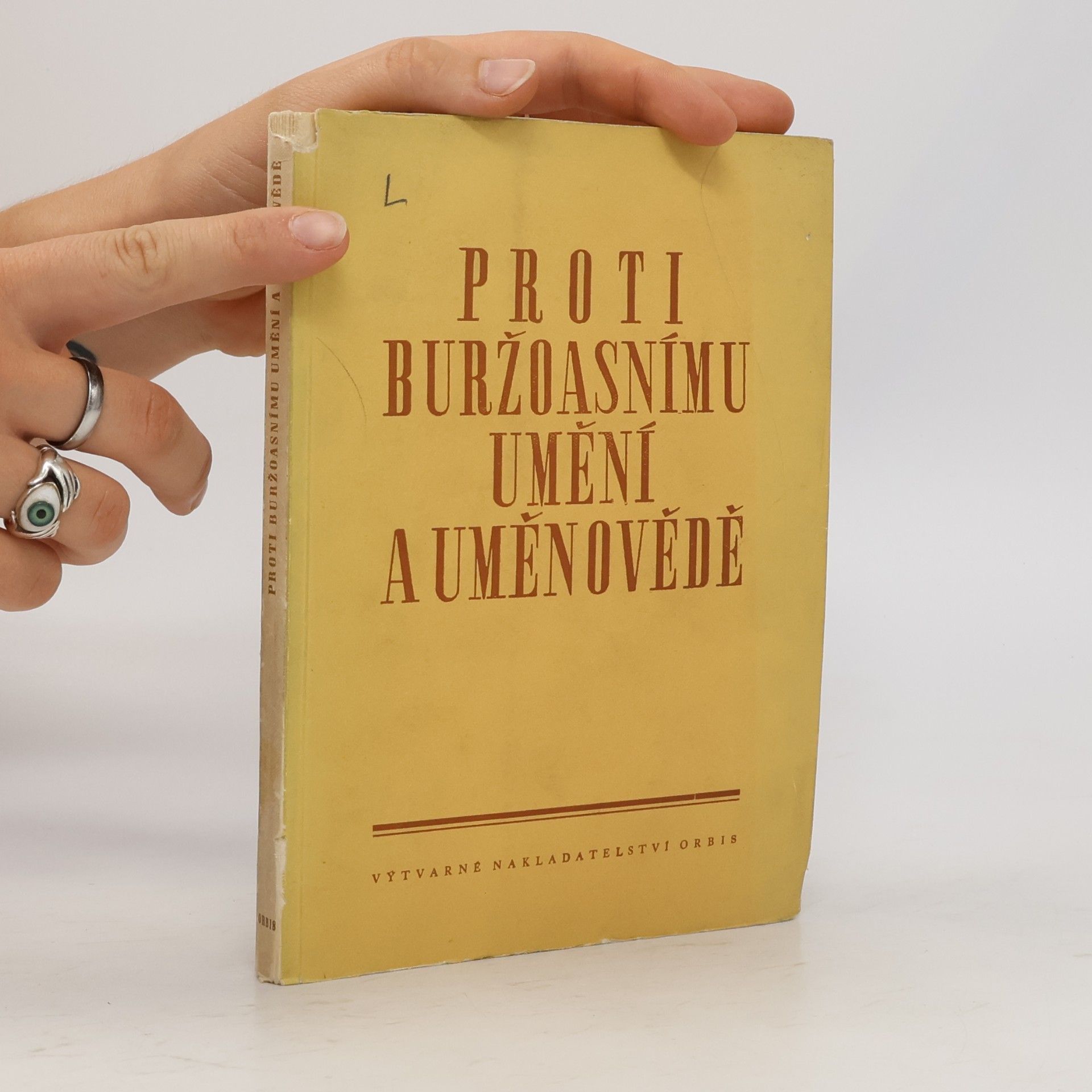 Various authors Proti buržoasnímu umění a uměnovědě