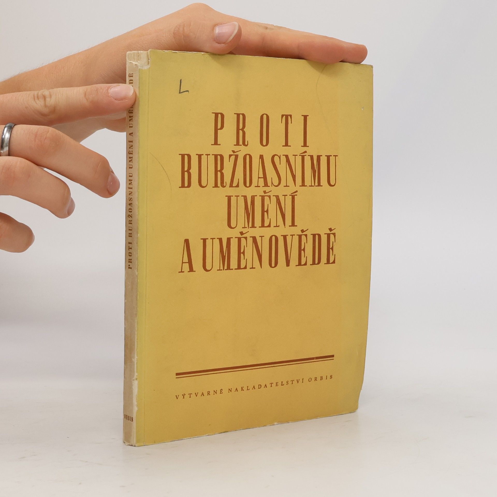 Various authors Proti buržoasnímu umění a uměnovědě