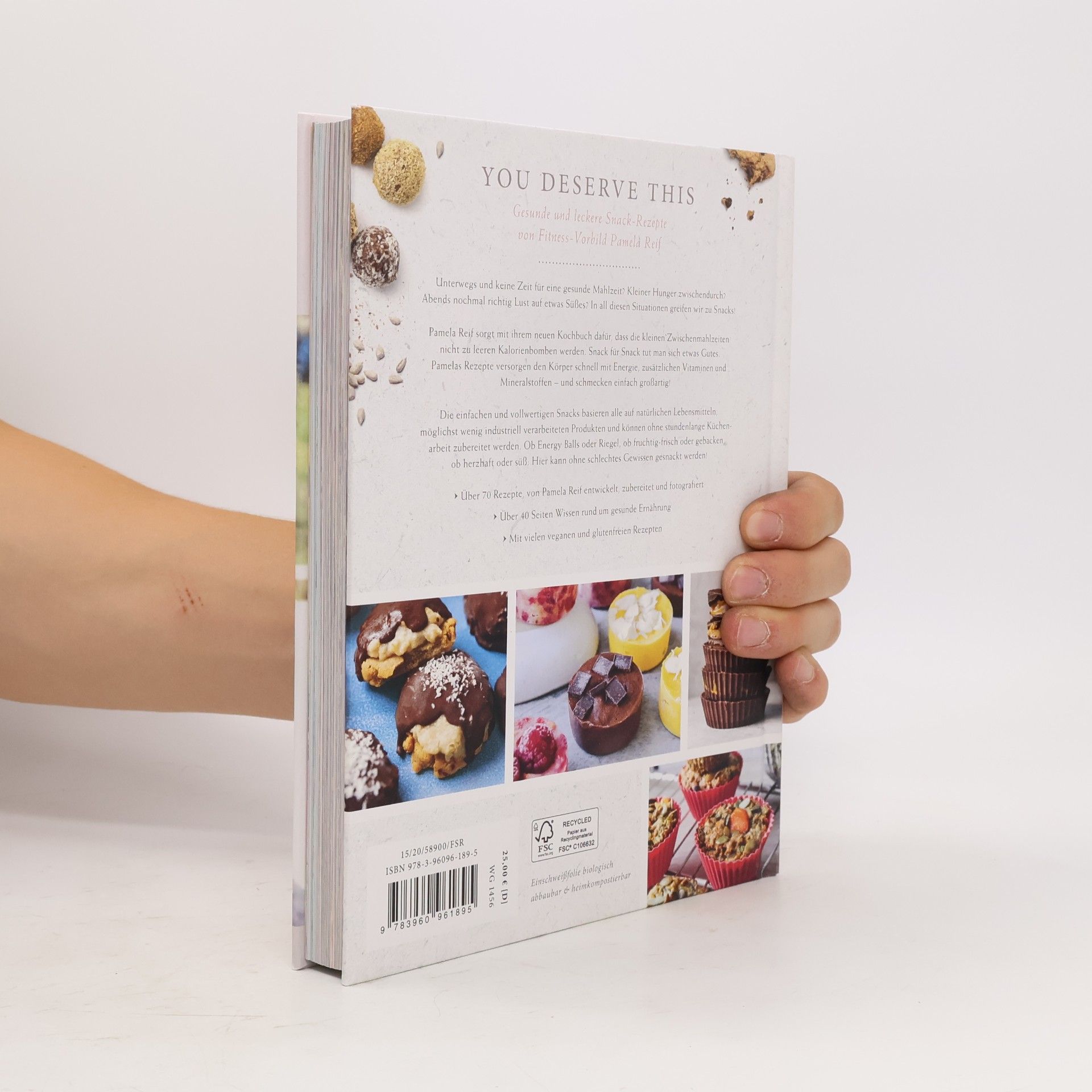Pamela Reif You Deserve This. Snack-Kochbuch