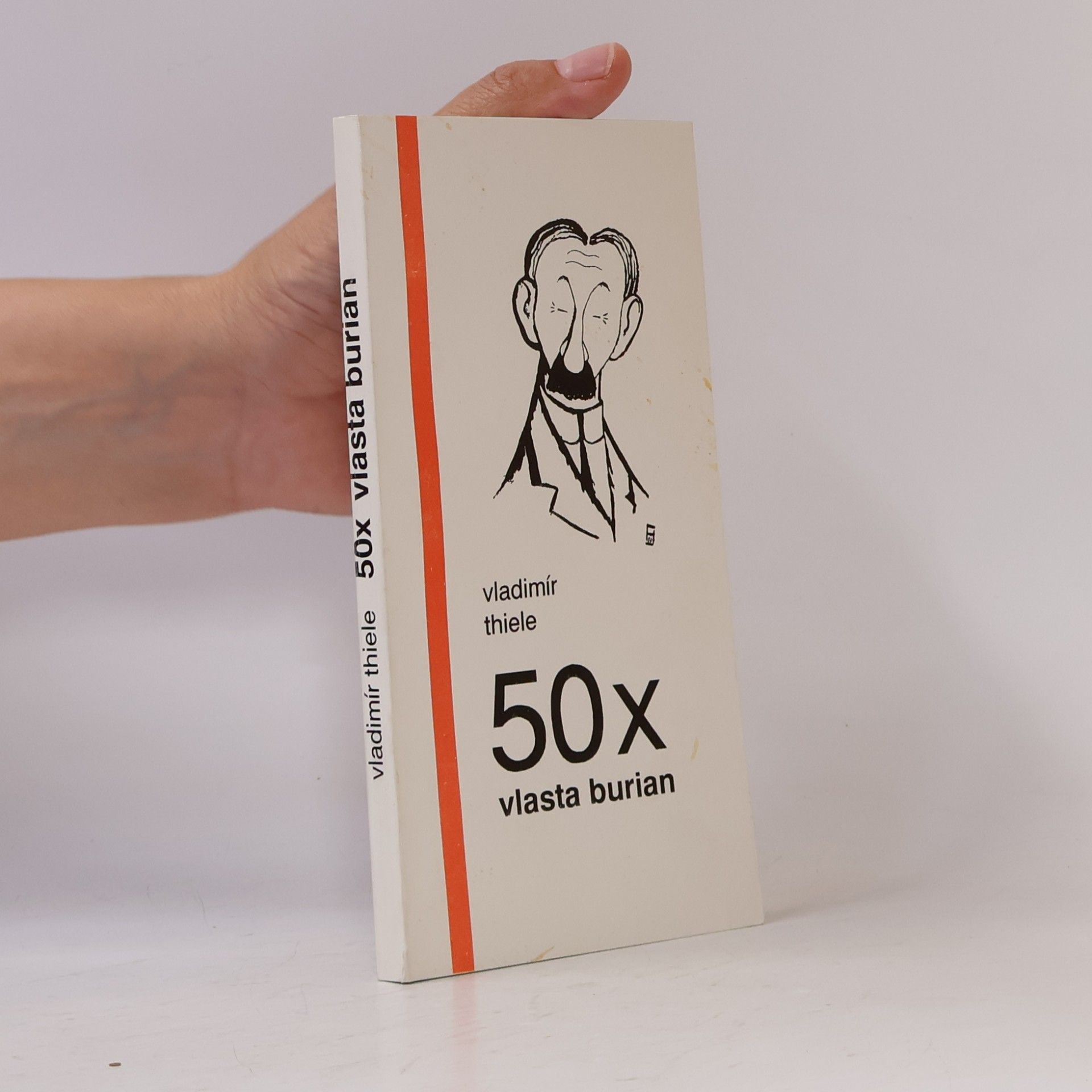 Vladimír Thiele 50x Vlasta Burian