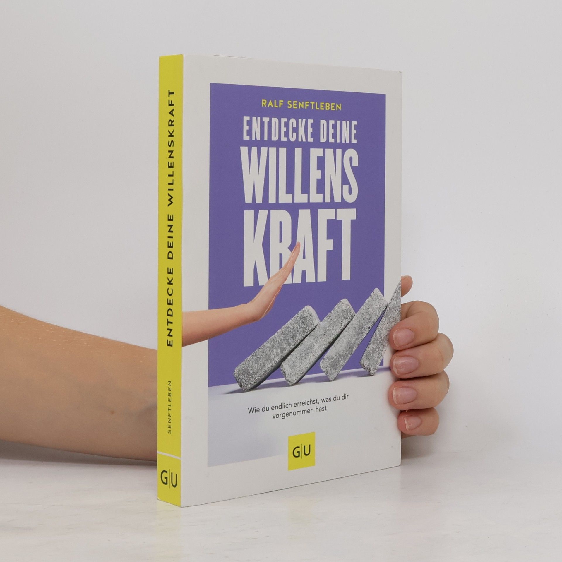 Ralf Senftleben Entdecke deine Willenskraft