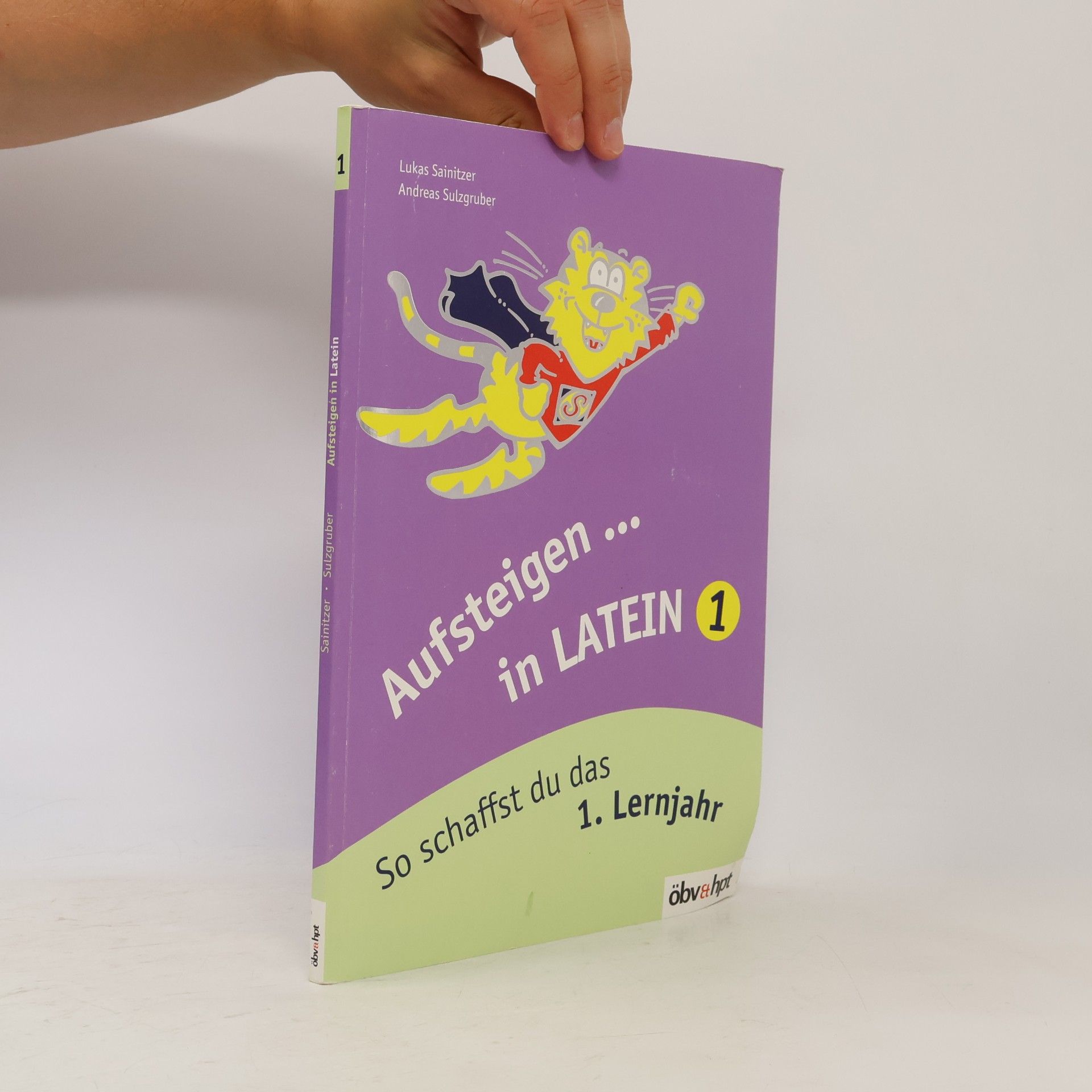 Andreas Sulzgruber Aufsteigen ... in Latein 1
