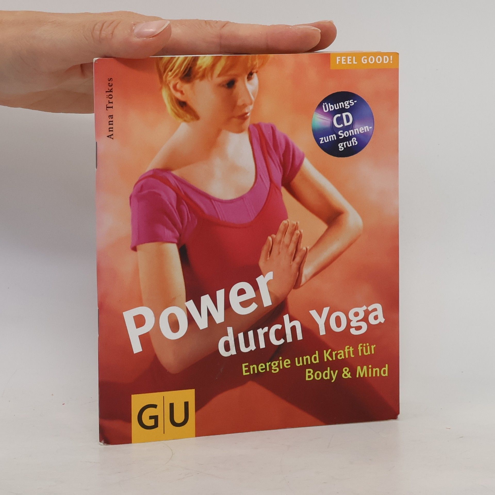 Anna Trökes Power durch Yoga