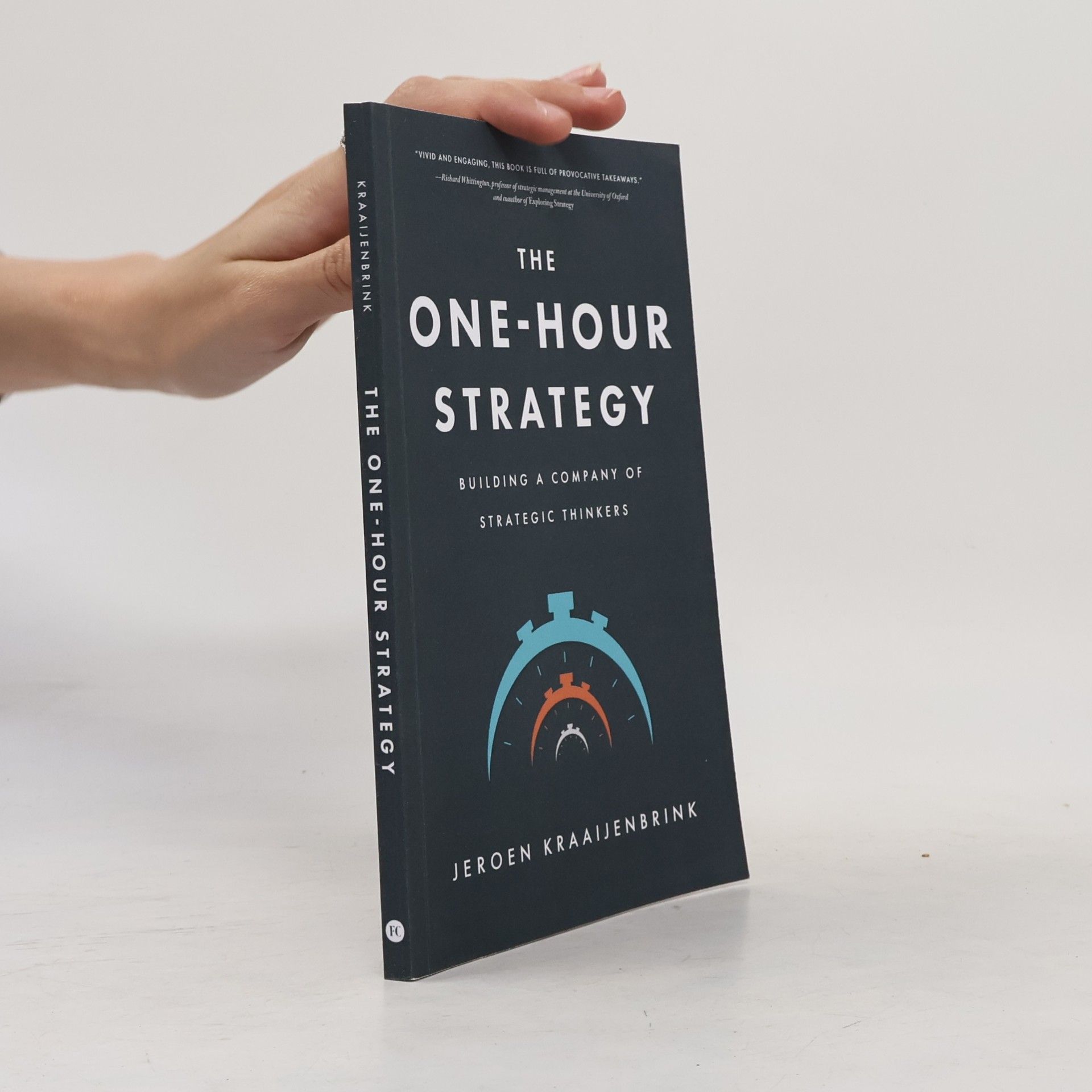 Jeroen Kraaijenbrink The One-Hour Strategy