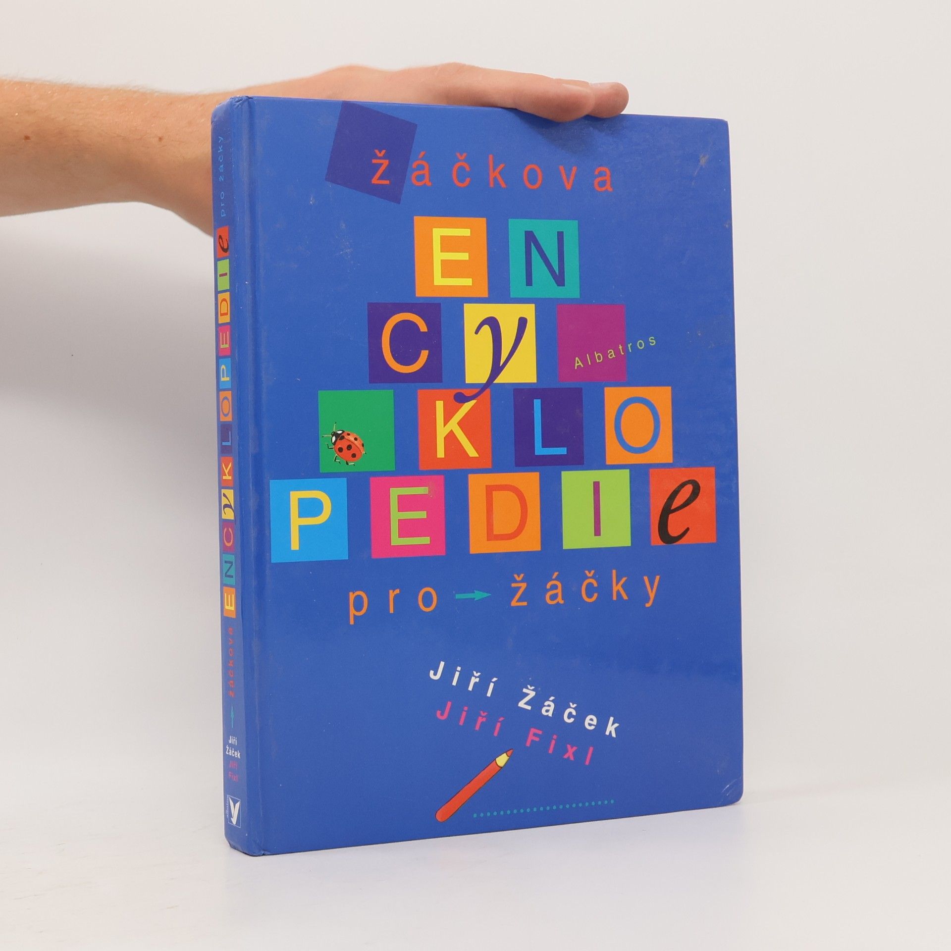 Jiří Fixl Žáčkova encyklopedie pro žáčky
