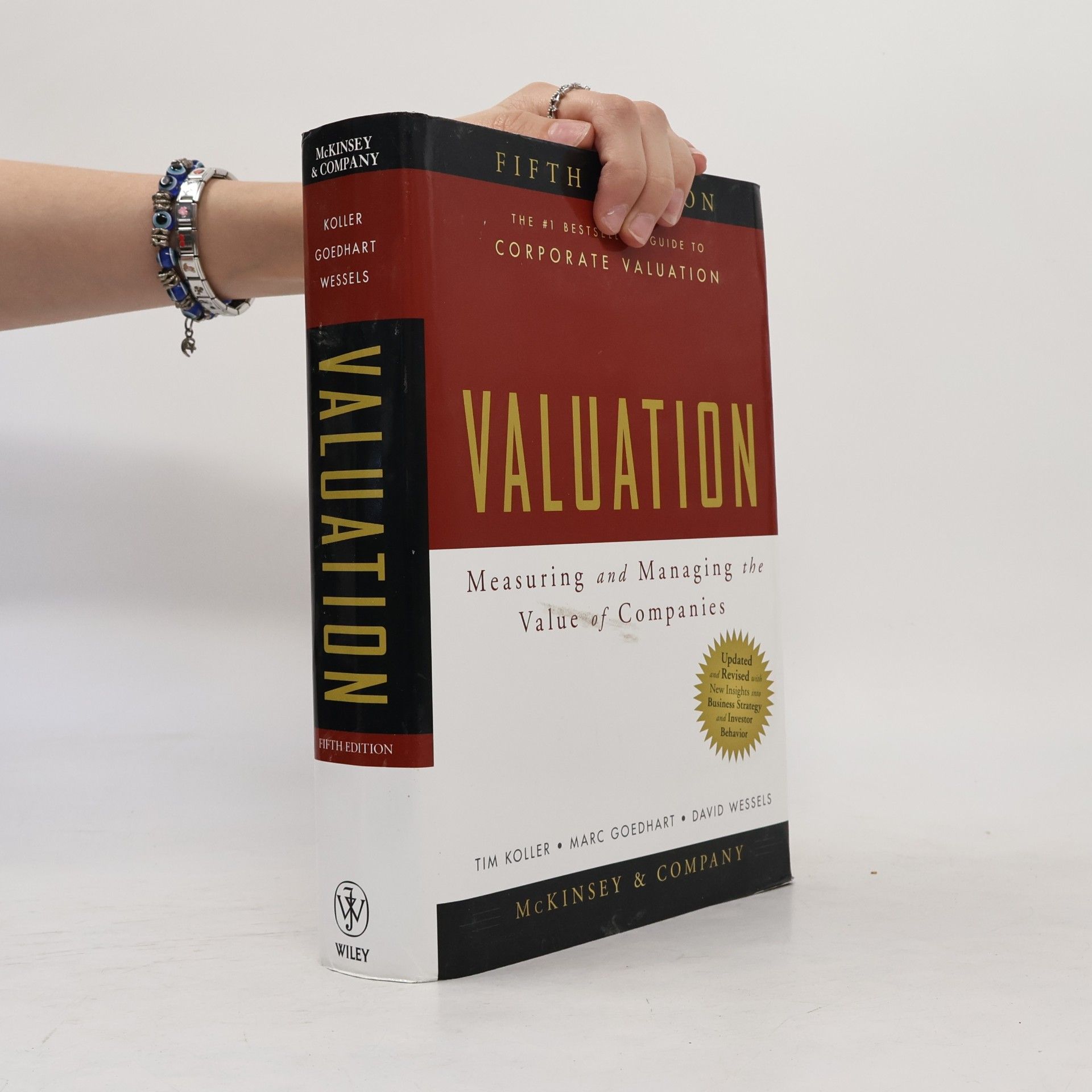 Tim Koller Valuation. Measuring and Managing the Value of Companies