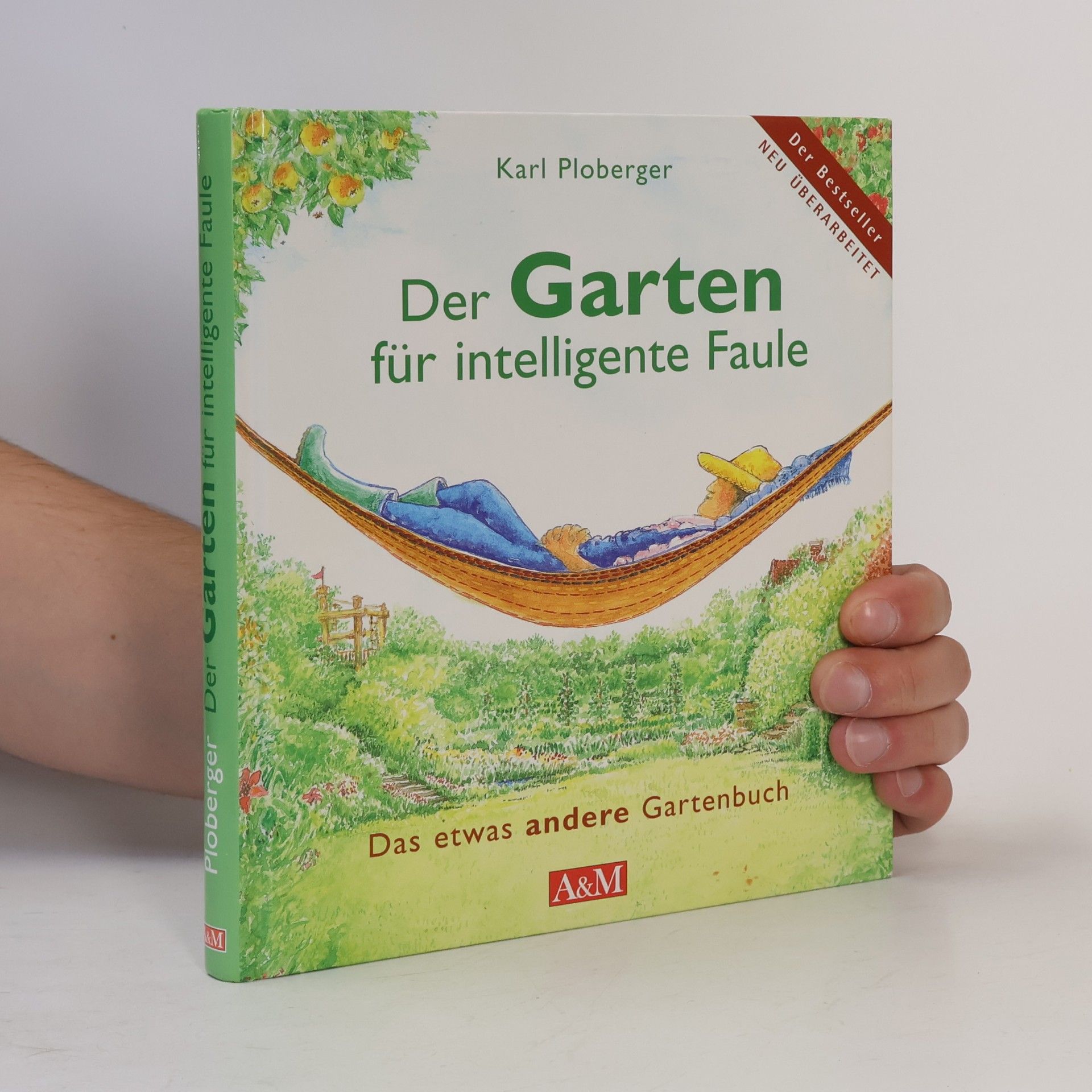 Karl Ploberger Der Garten für intelligente Faule