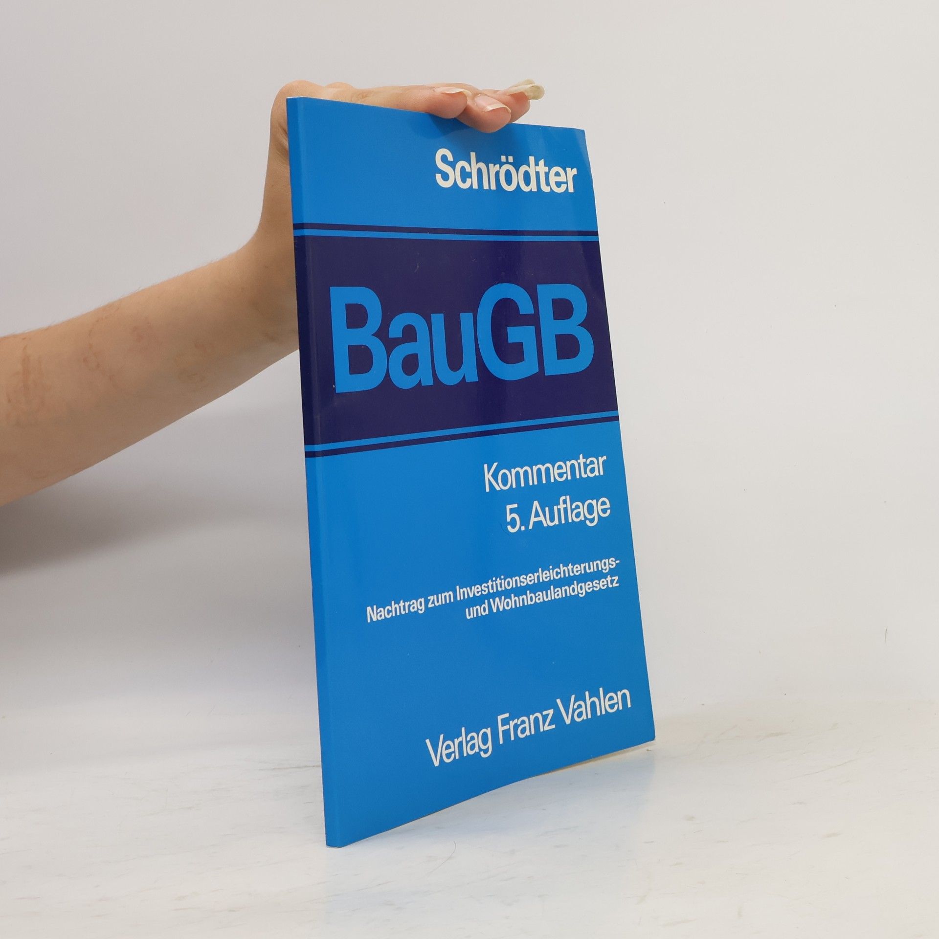 Hans Schrödter Baugesetzbuch, BauGB-Massnahmengesetz