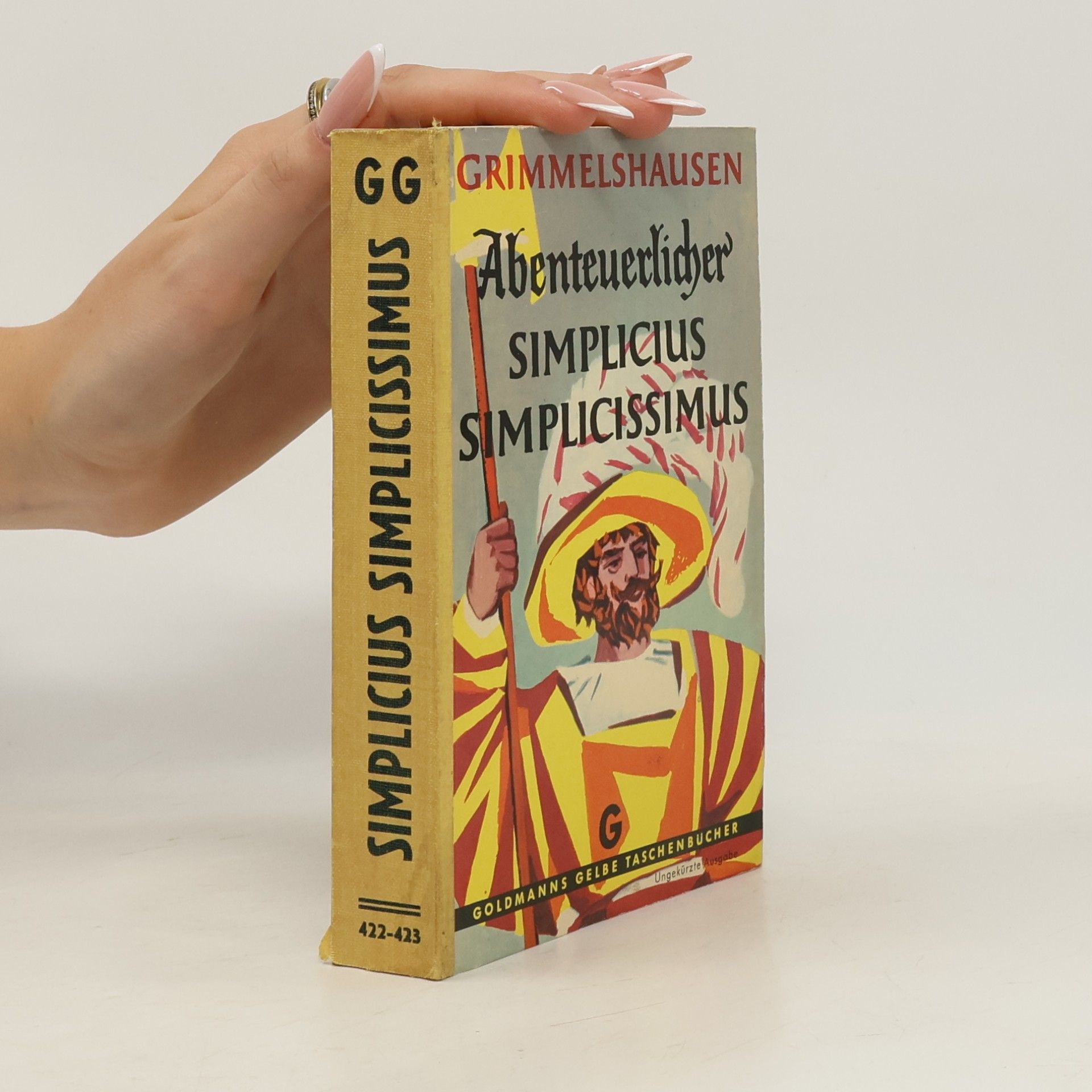 Hans Jakob Christoffel von Grimmelshausen Simplicius Simplicissimus