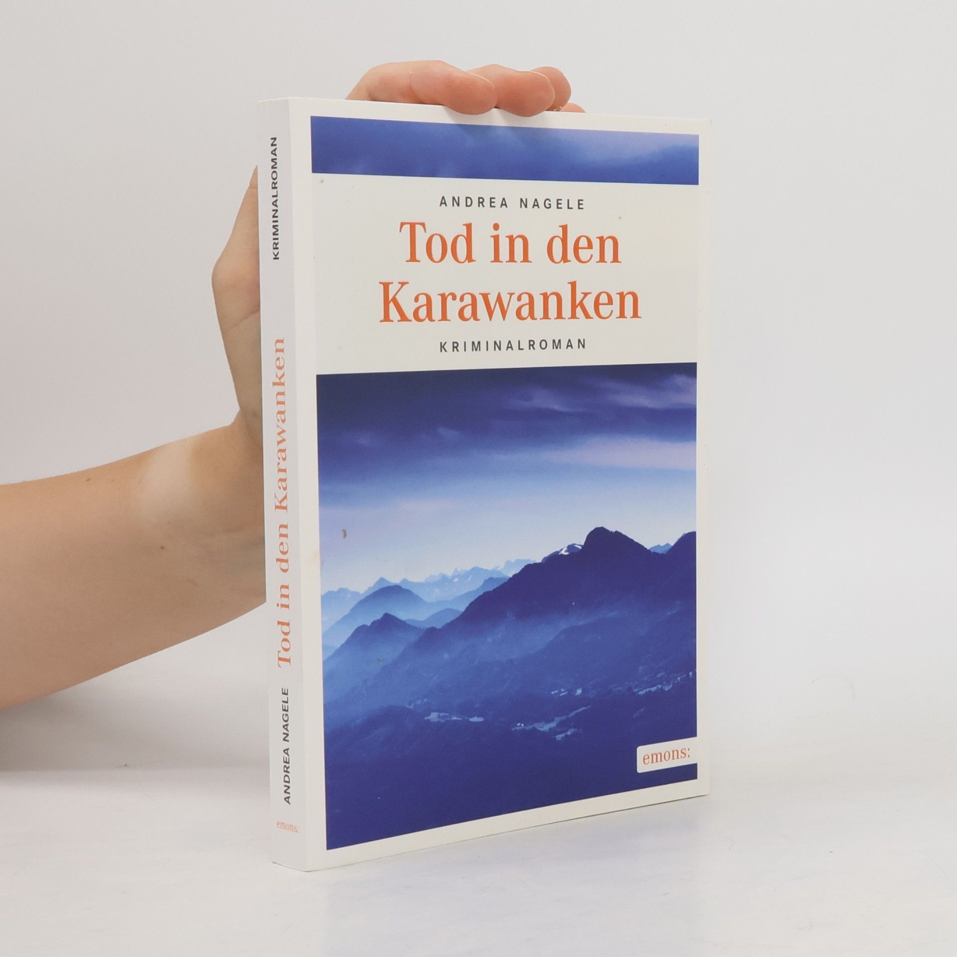 Andrea Nagele-König Tod in den Karawanken