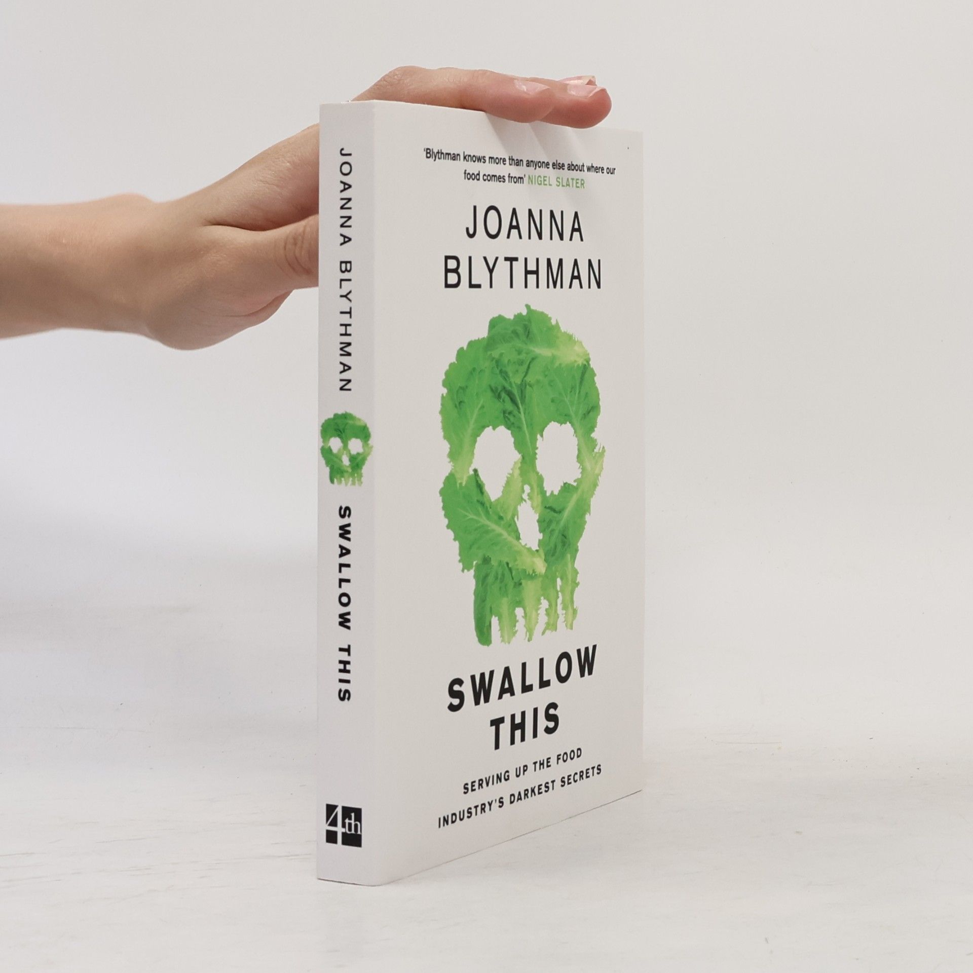 Joanna Blythman Swallow This