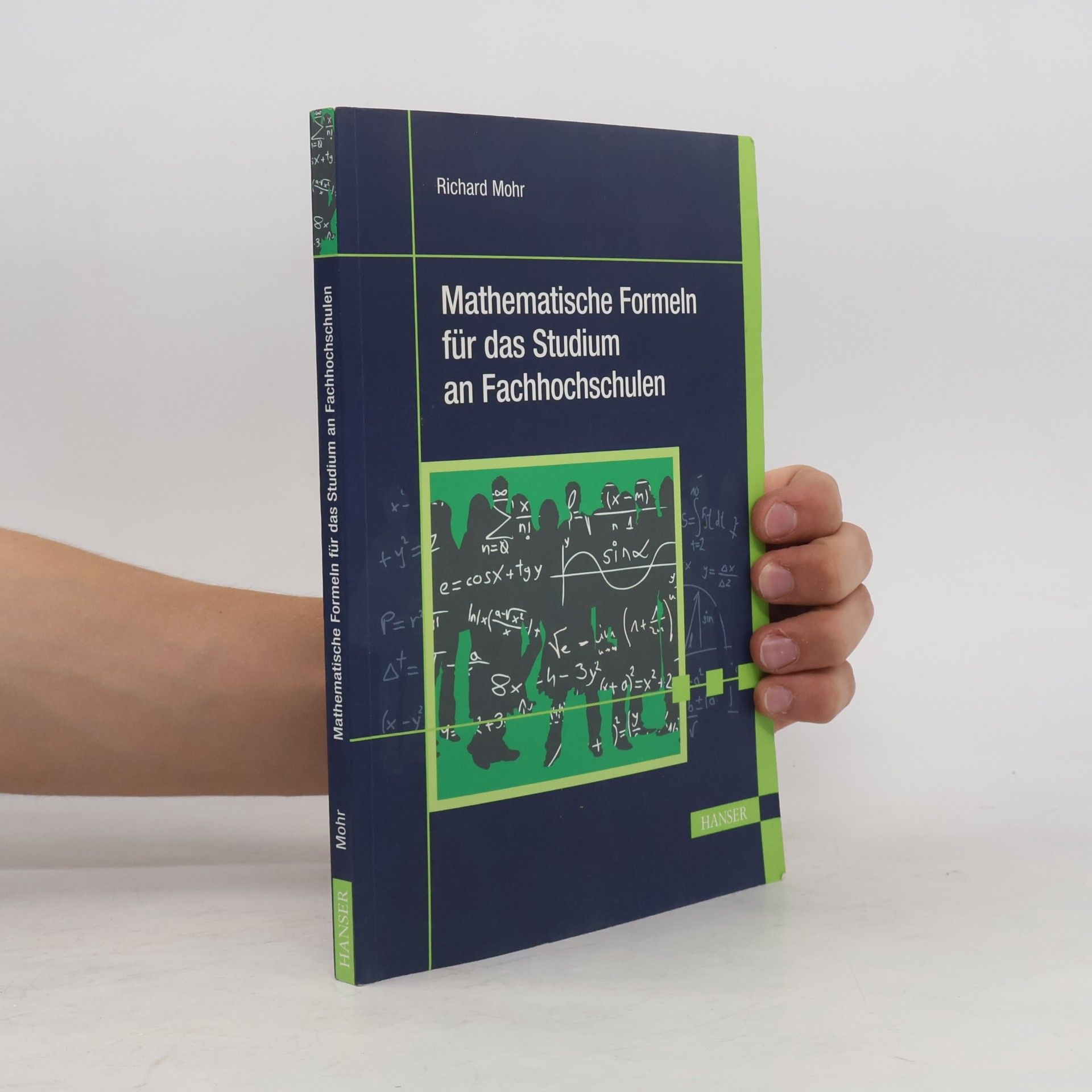 Richard Mohr Mathematische Formeln für das Studium an Fachhochschulen