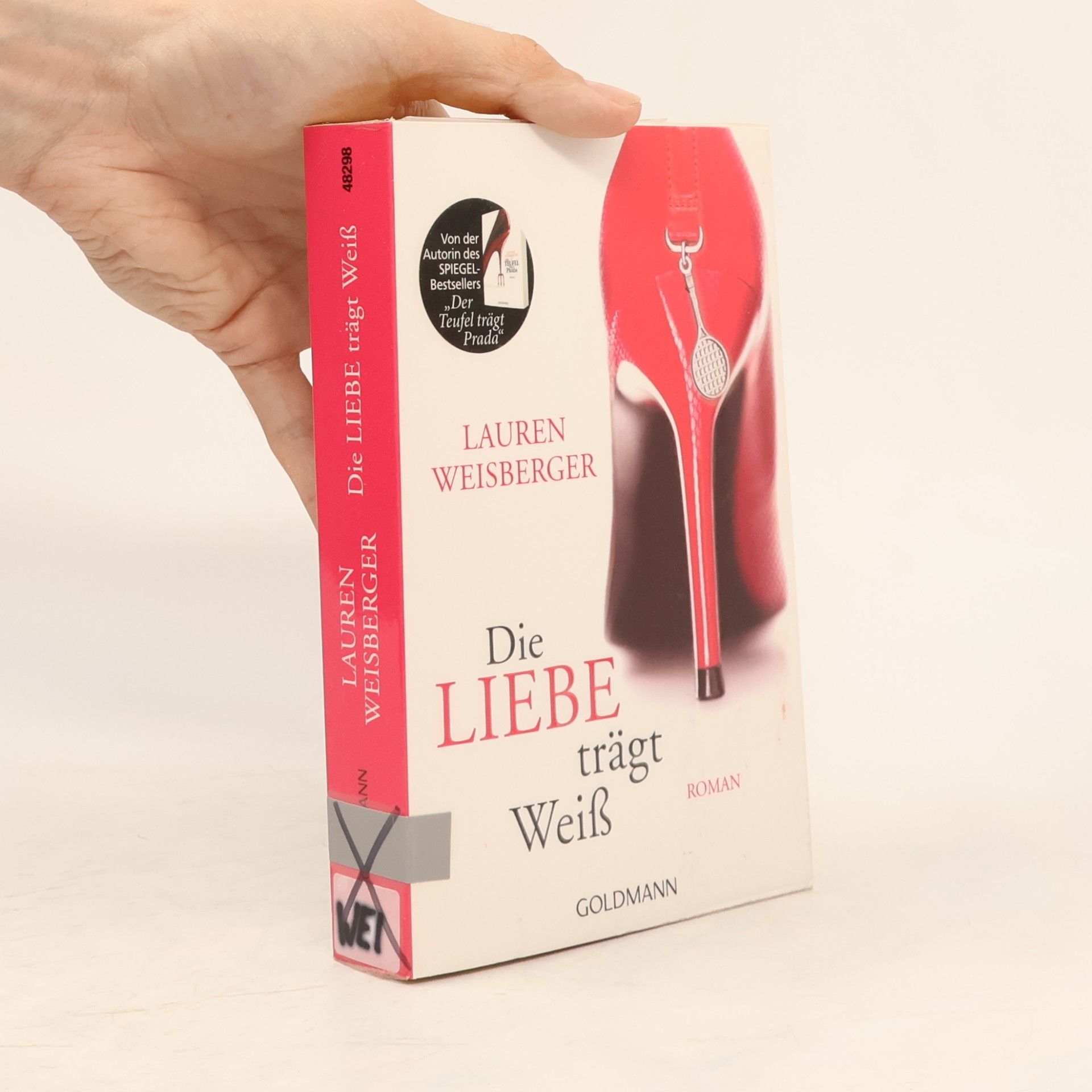 Lauren Weisberger Die Liebe trägt Weiss