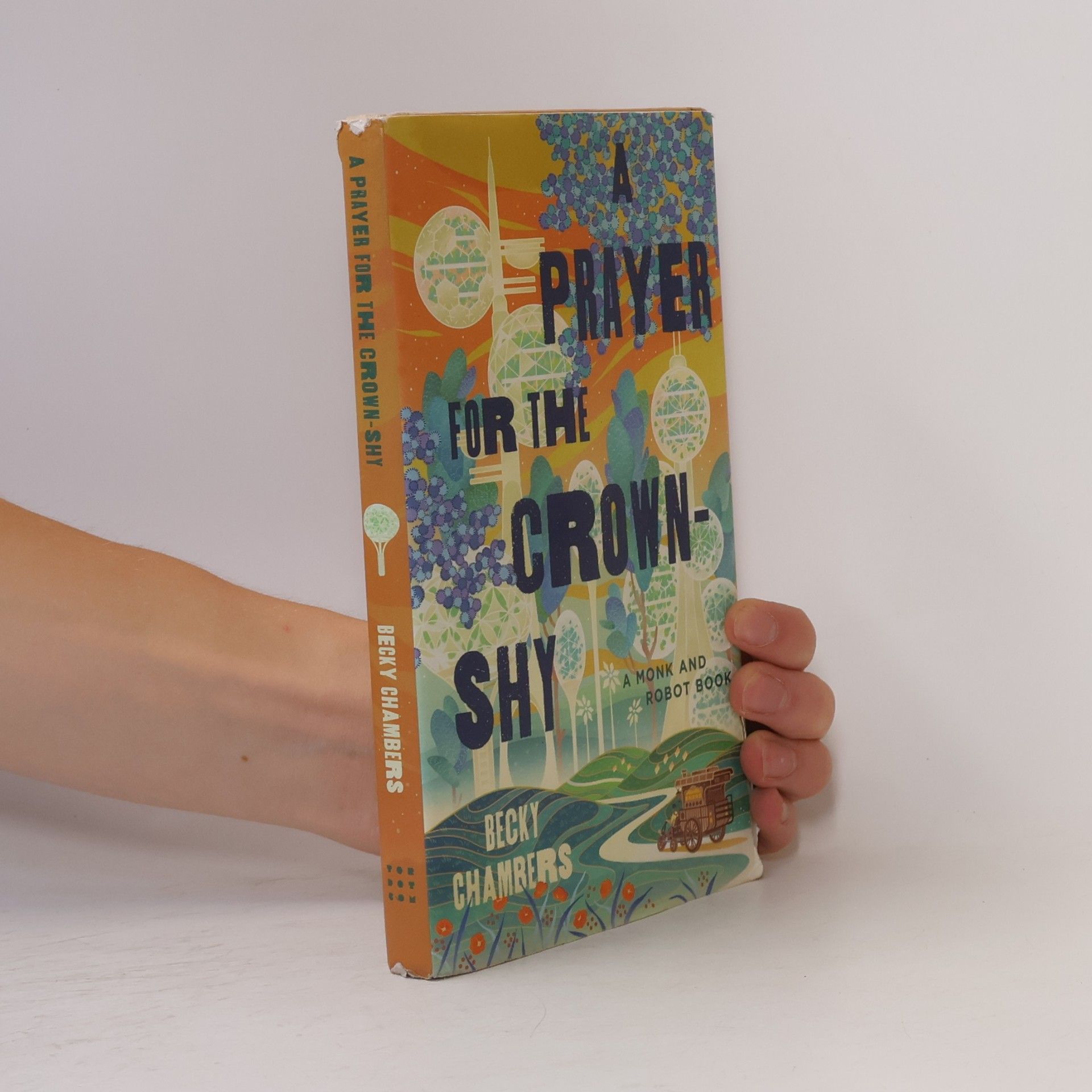 Becky Chambers A Prayer for the Crown-Shy