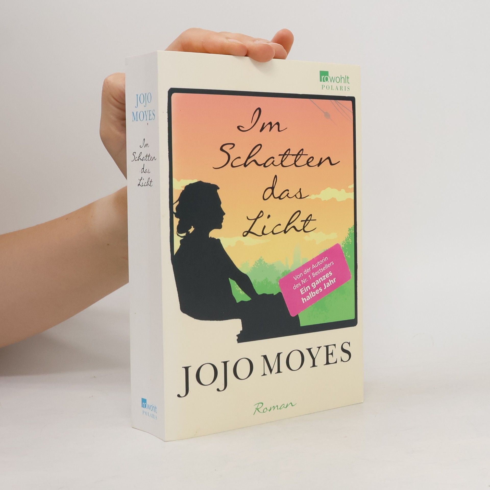 Jojo Moyes Im Schatten das Licht