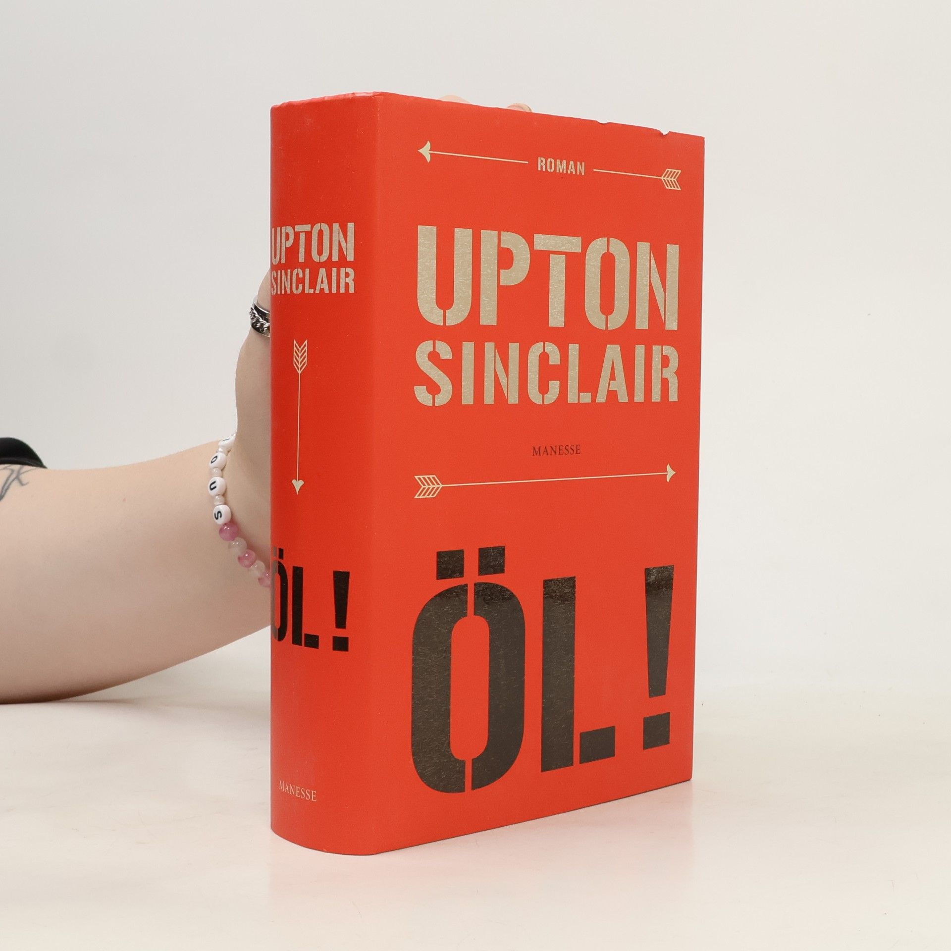 Upton Sinclair Öl!