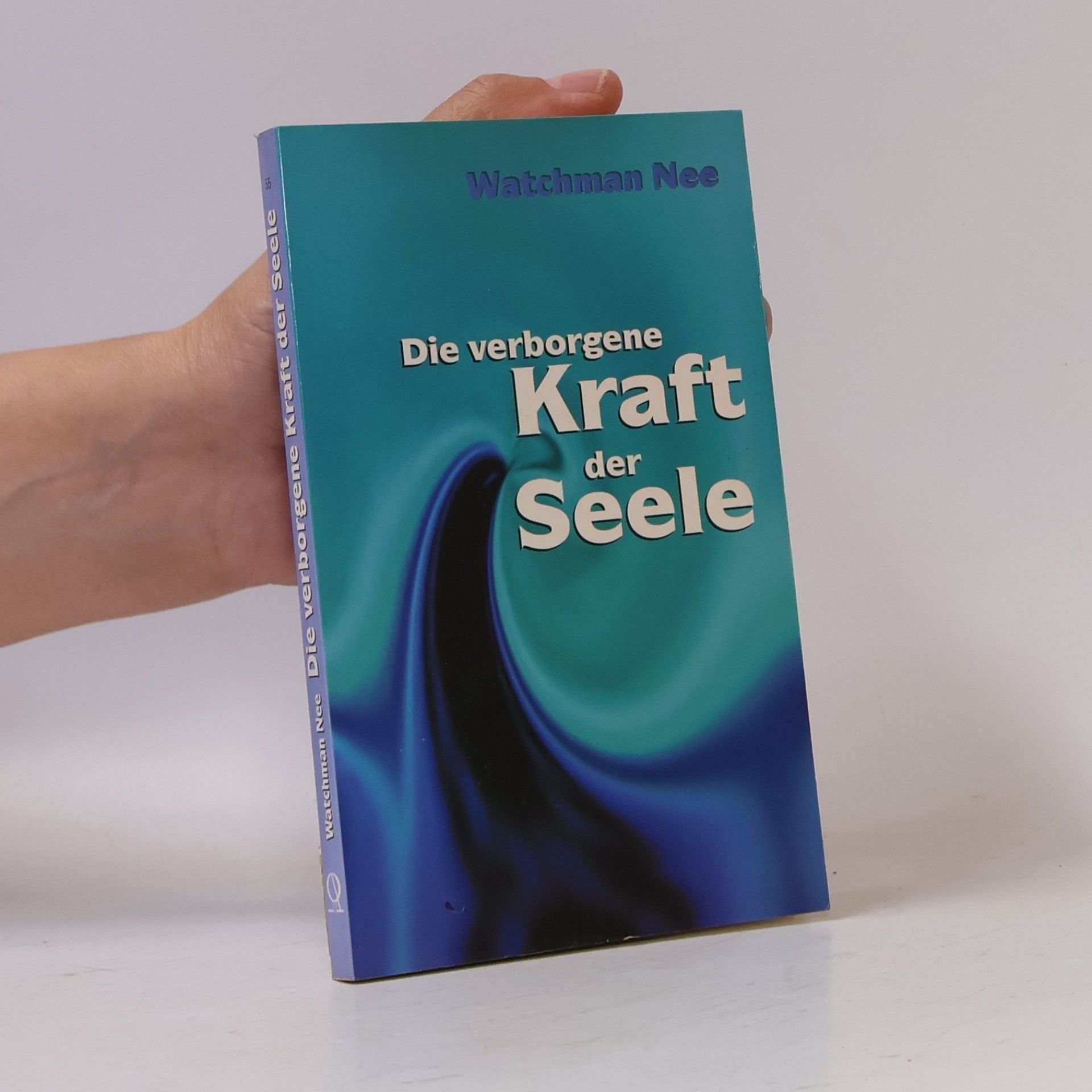 Die verborgene Kraft der Seele