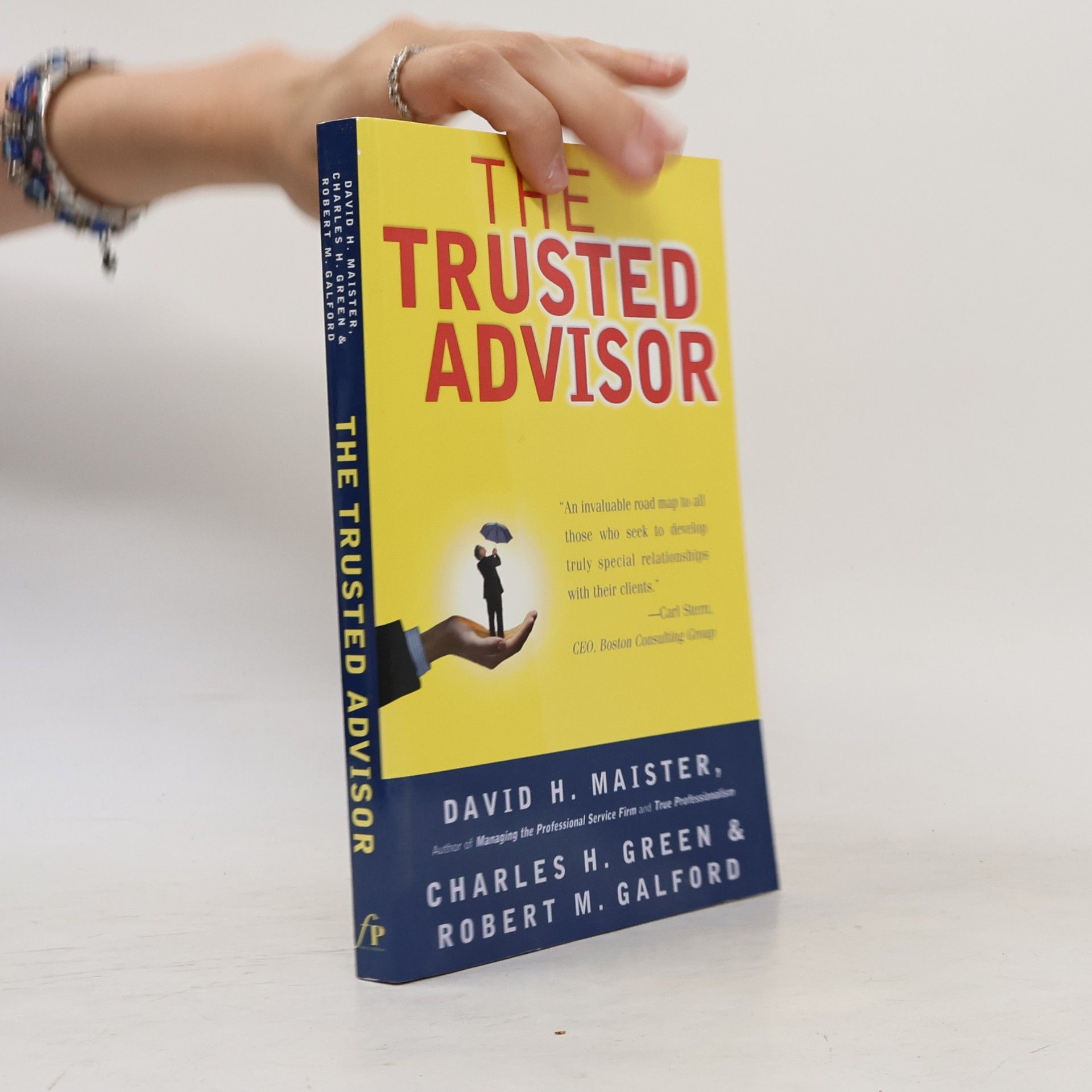 Robert M. Galford The Trusted Advisor