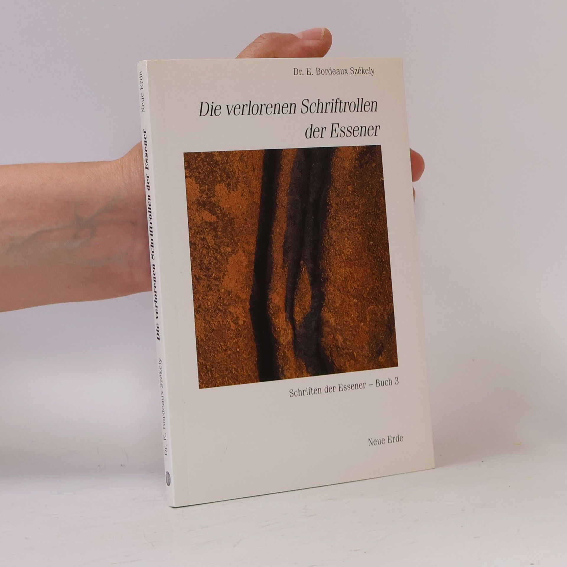 Edmund Bordeaux Szekely Die verlorenen Schriftrollen der Essener