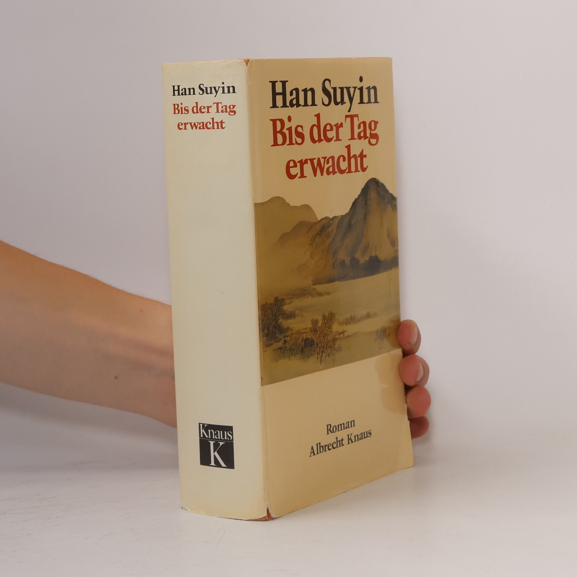 Han Suyin Bis der Tag erwacht