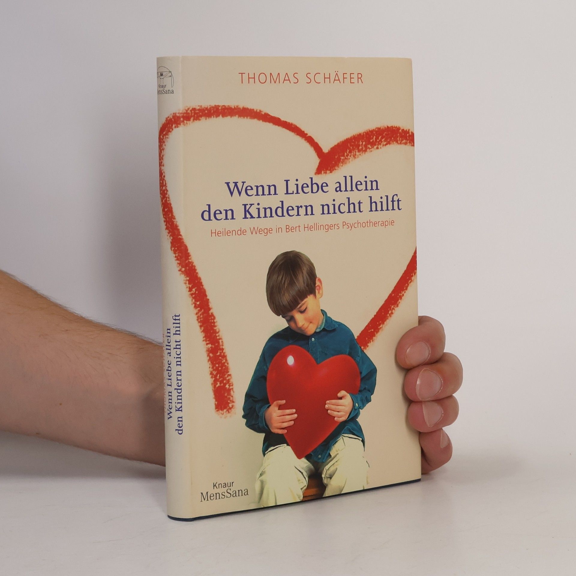 Thomas Schäfer Wenn Liebe allein den Kindern nicht hilft