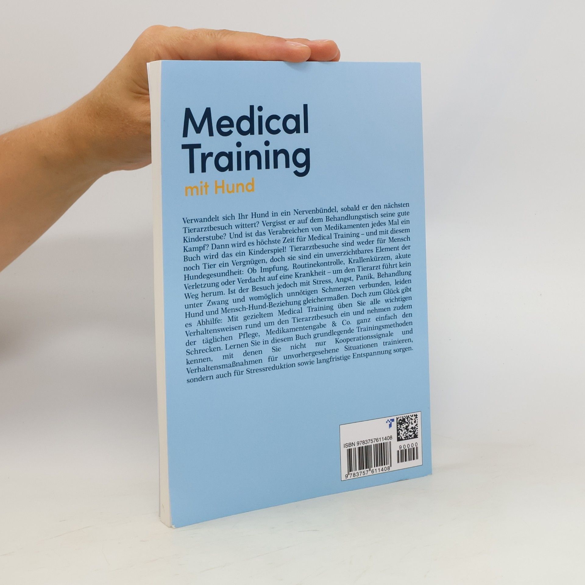 Hannah Rosskamp Medical Training mit Hund: Die Komplettanleitung für stressfreie Gesundheits- und Pflegemaßnahmen beim Tierarzt, Krallenschneiden, Fellpflege & Co. - inkl. Checklisten, Gesundheitsplaner u.v.m.