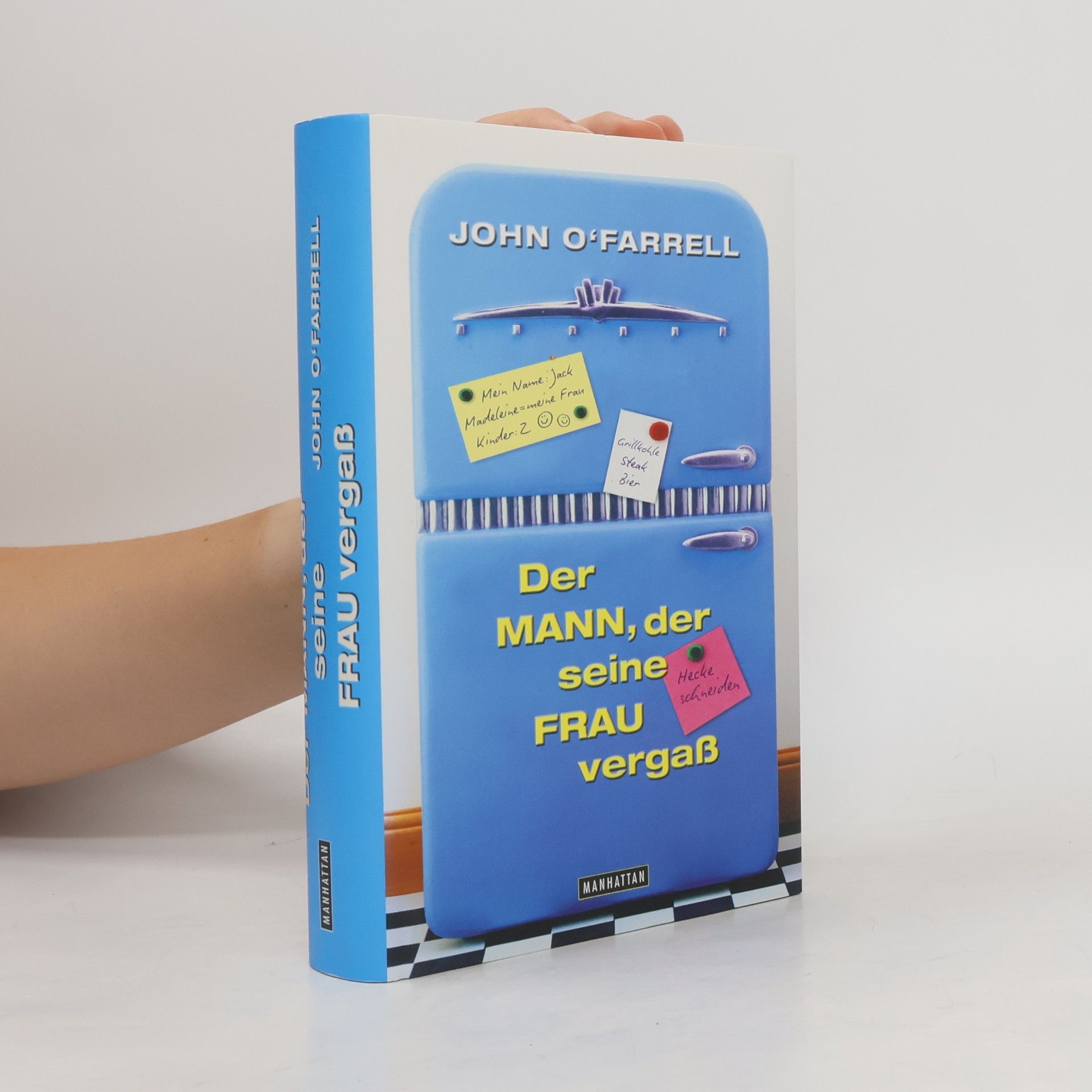 John O'Farrell Der Mann, der seine Frau vergaß