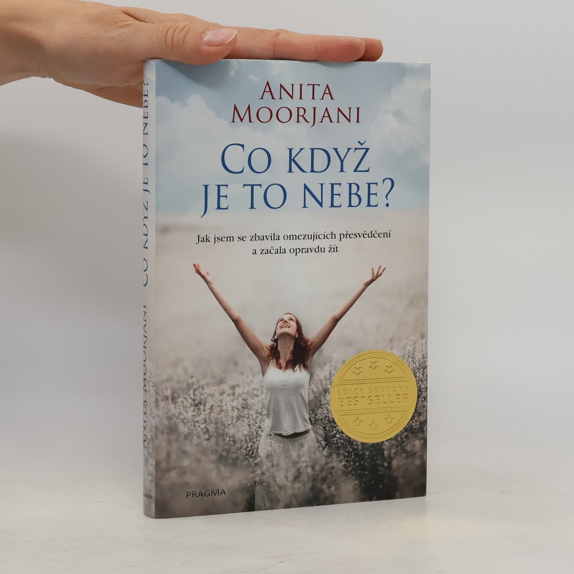 Anita Moorjani Co když je to nebe?
