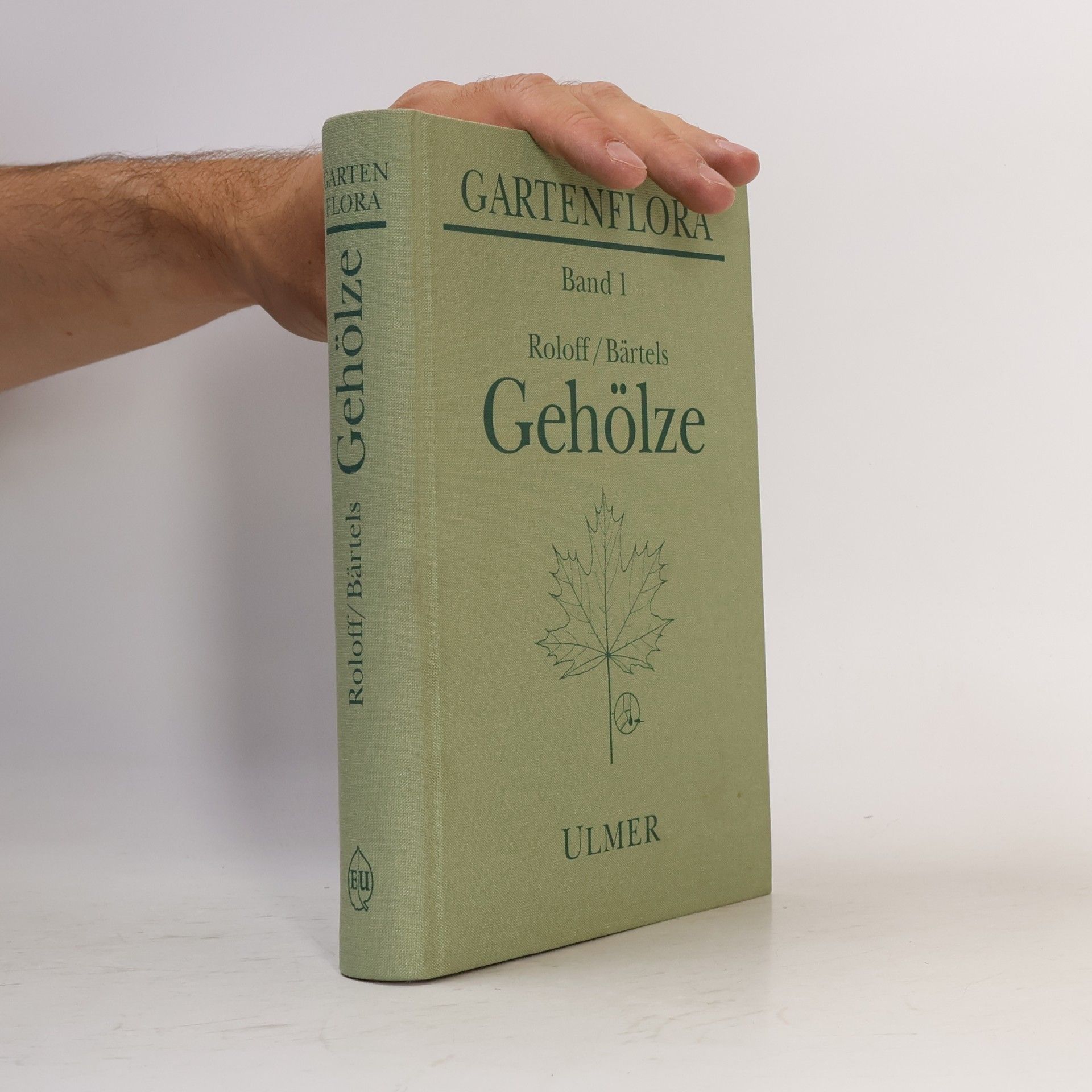 Andreas Roloff Gartenflora - 1: Gehölze