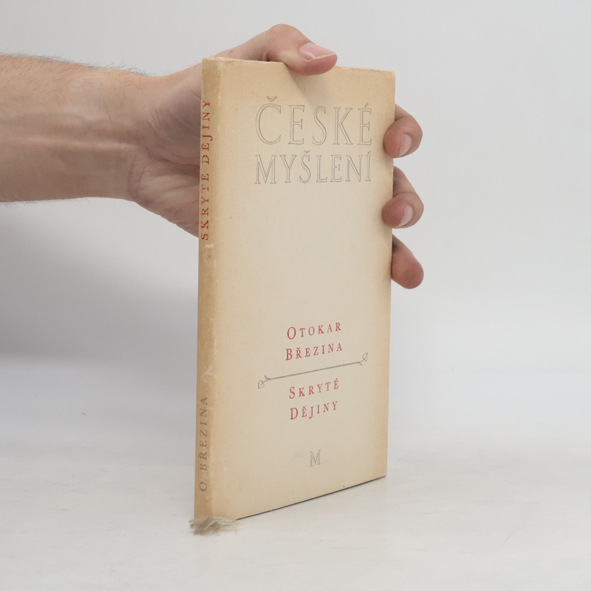 Otokar Březina Skryté dějiny. České myšlení