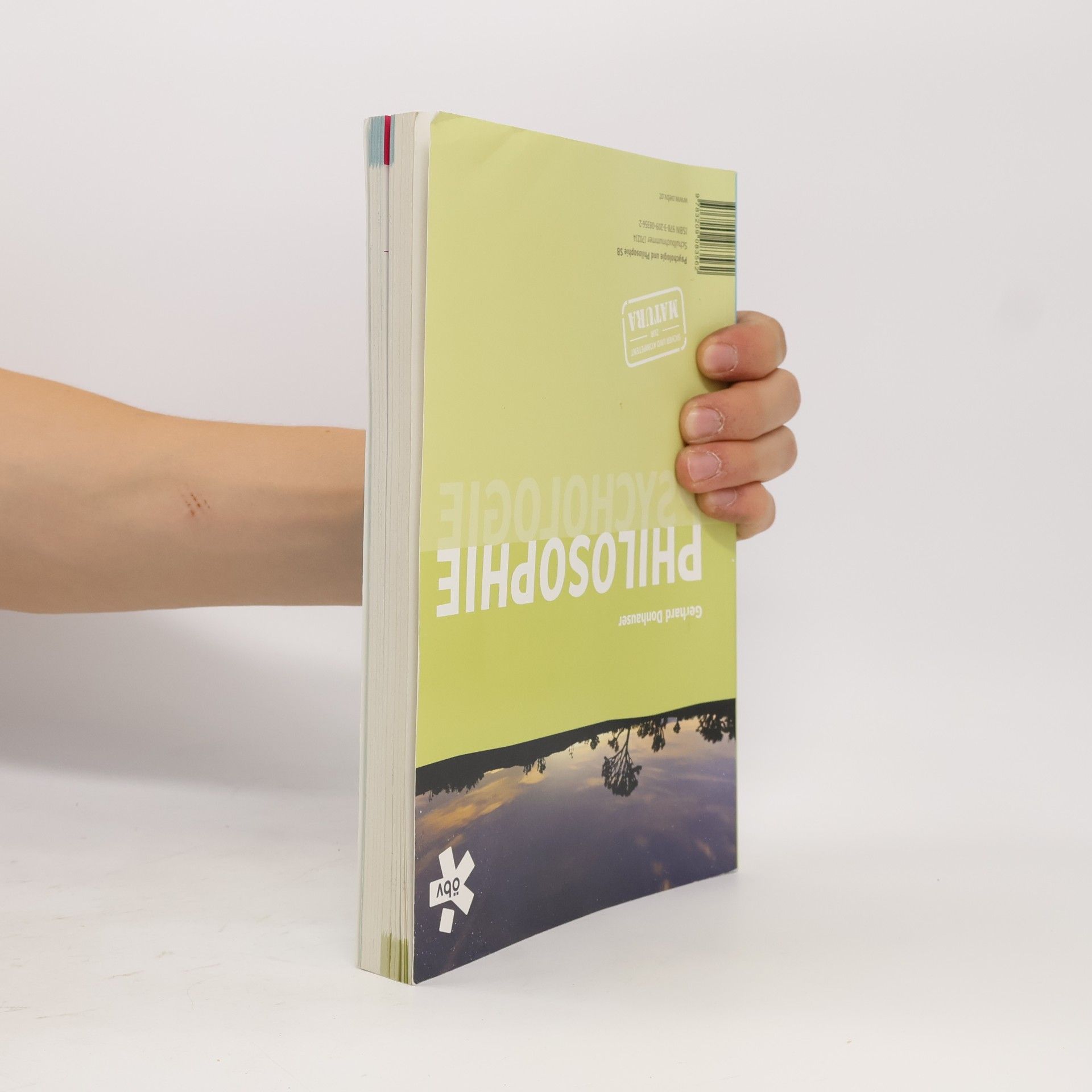 Gerhard Donhauser Psychologie und Philosophie, Schülerbuch - Sicher und kompetent zur Matura