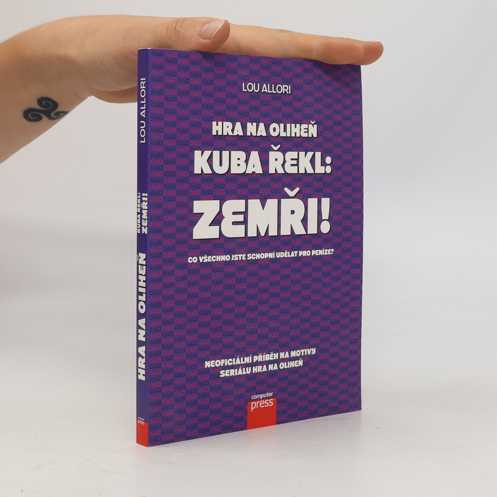 Lou Allori Hra na oliheň. Kuba řekl: Zemři!