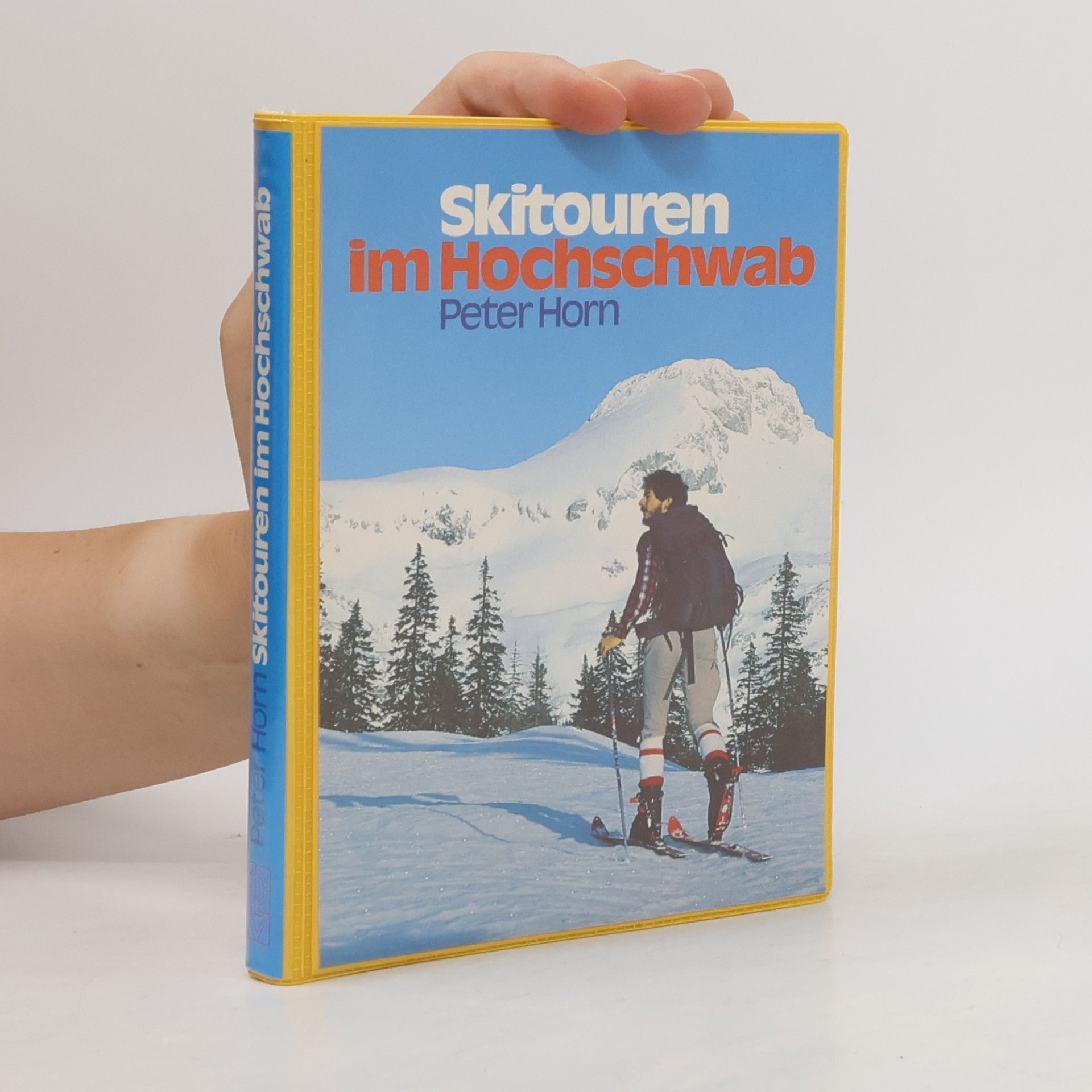 Klaus-Peter Horn Skitouren im Hochschwab