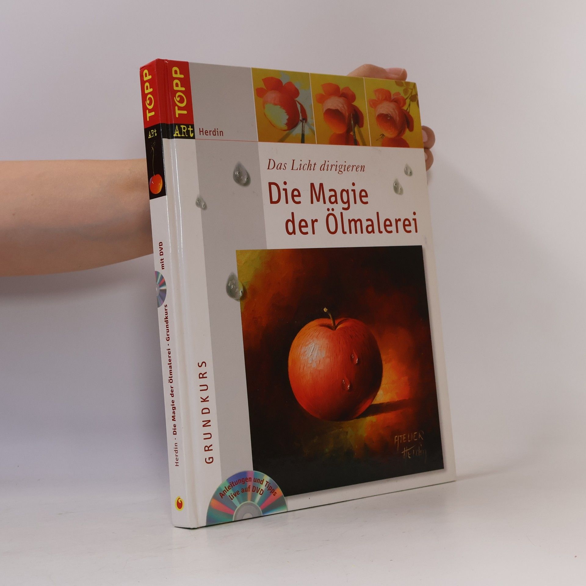 Herdin Das Licht dirigieren - die Magie der Ölmalerei