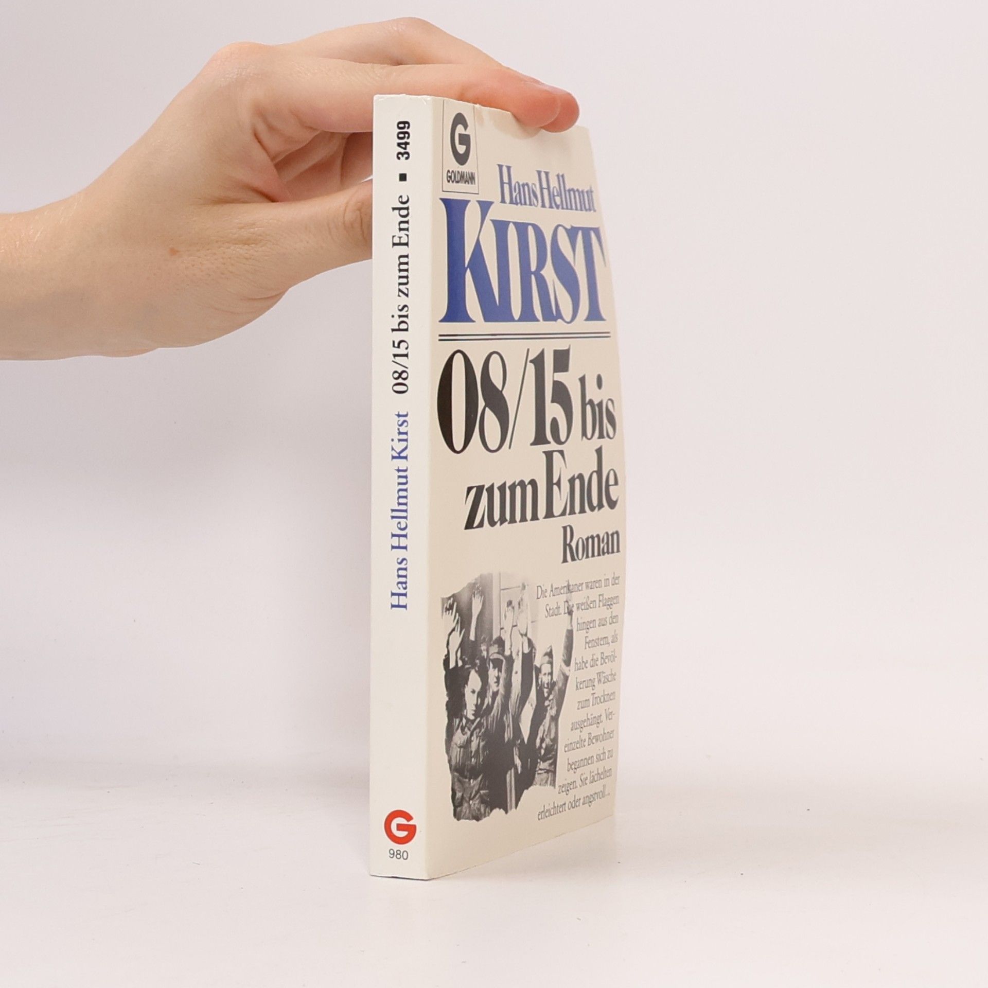 Hans Hellmut Kirst Nullacht-fünfzehn bis zum Ende. Roman.