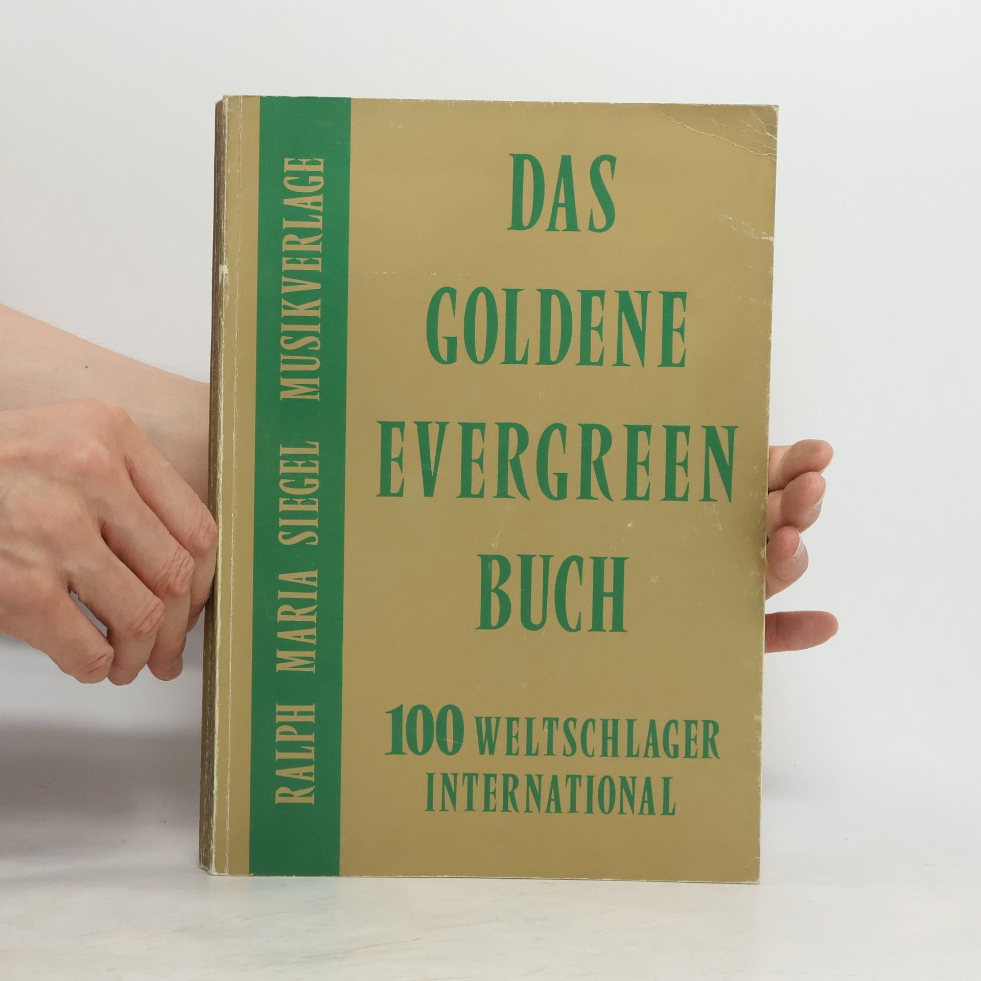 Ralp Maria Siegel Das goldene Evergreen Buch