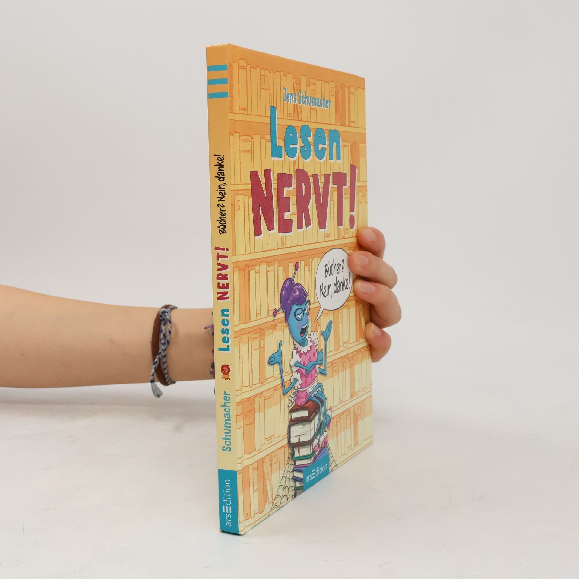 Jens Schumacher Lesen NERVT! - Bücher? Nein, danke! (Lesen nervt! 1)