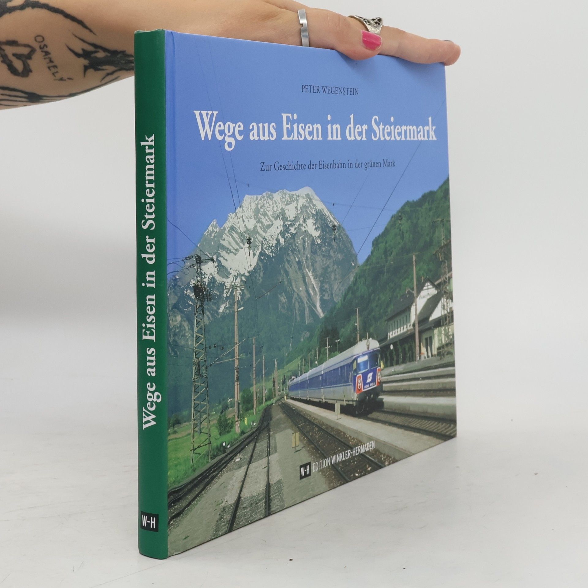 Wege aus Eisen in der Steiermark