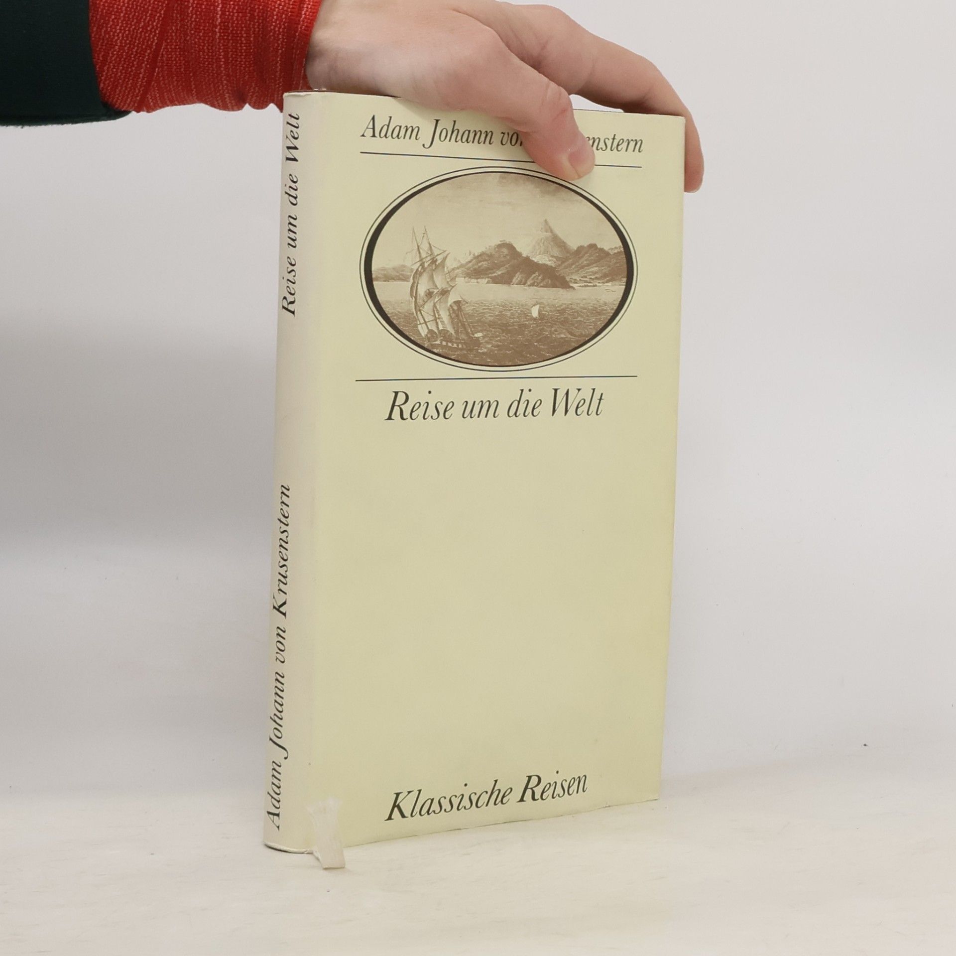 Adam Johann von Krusenstern Reise um die Welt