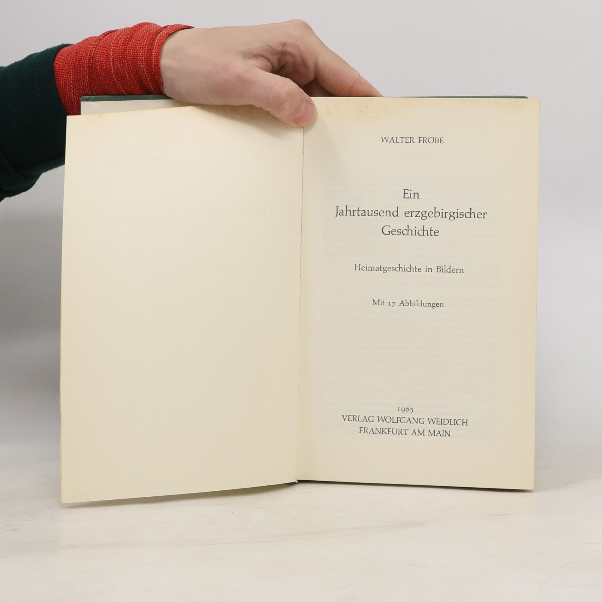 Walter Fröbe Ein Jahrtausend erzgebirgischer Geschichte