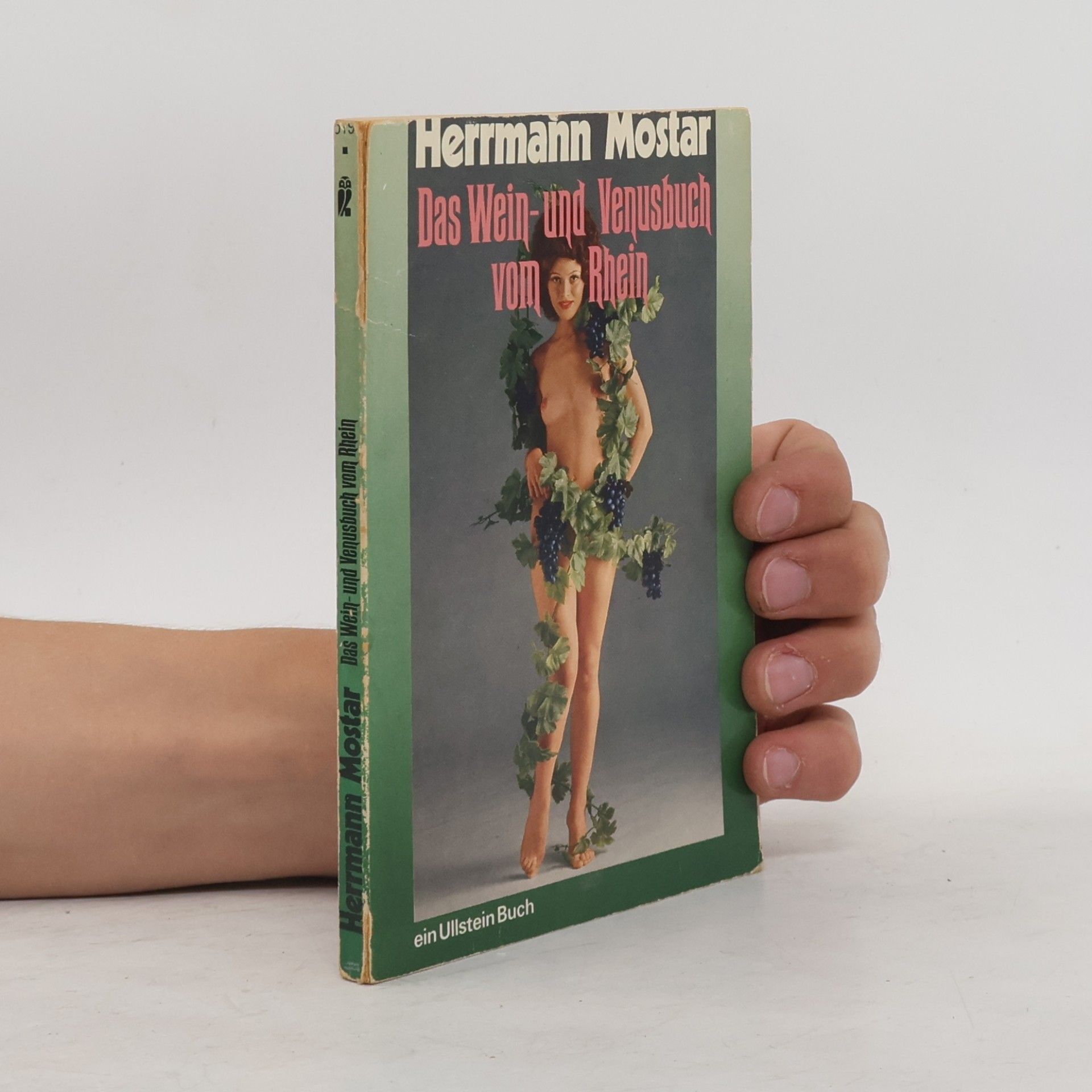 Herrmann Mostar Das Wein und Venusbuch vom Rhein