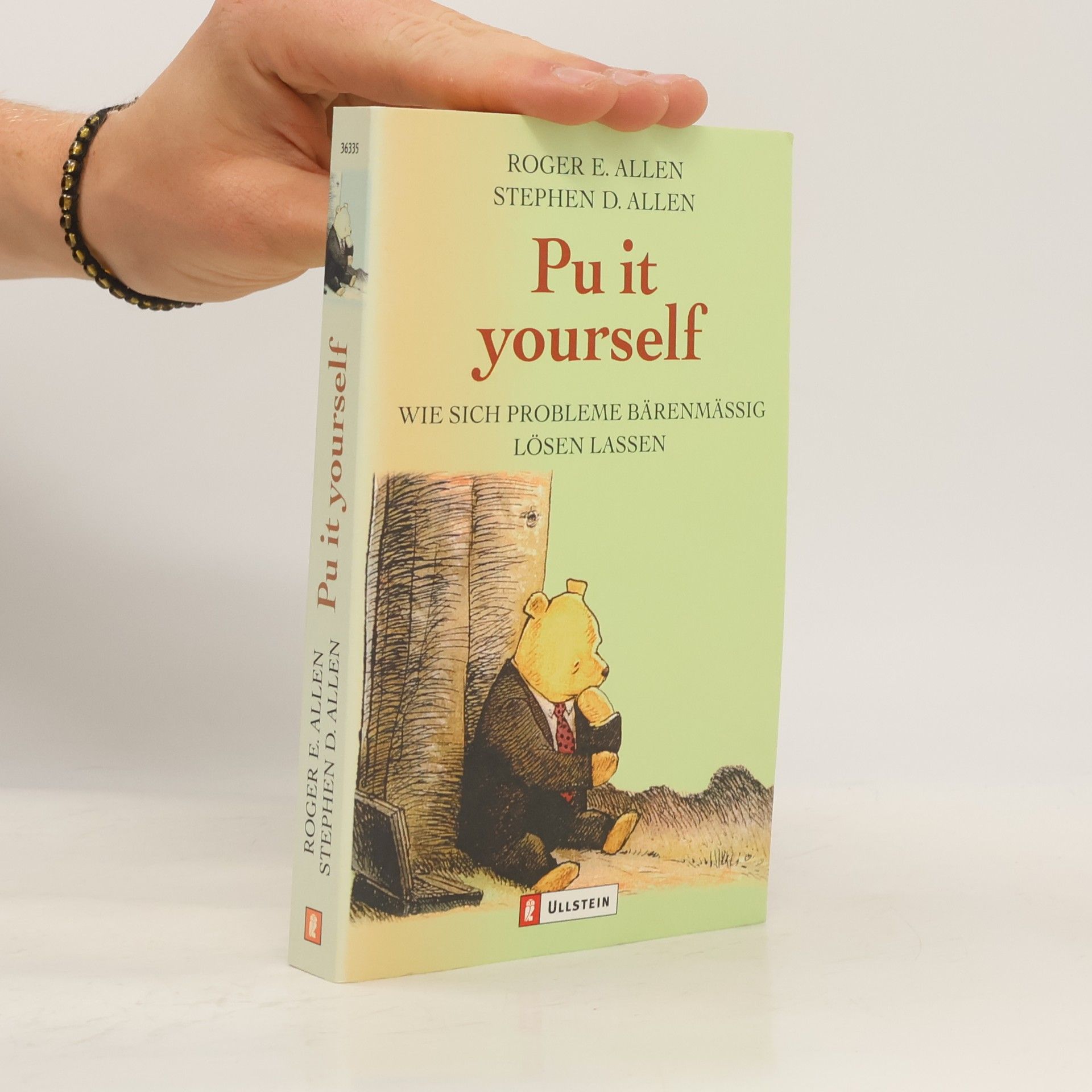 Stephen D. Allen Pu it yourself. Wie sich Probleme bärenmäßig lösen lassen