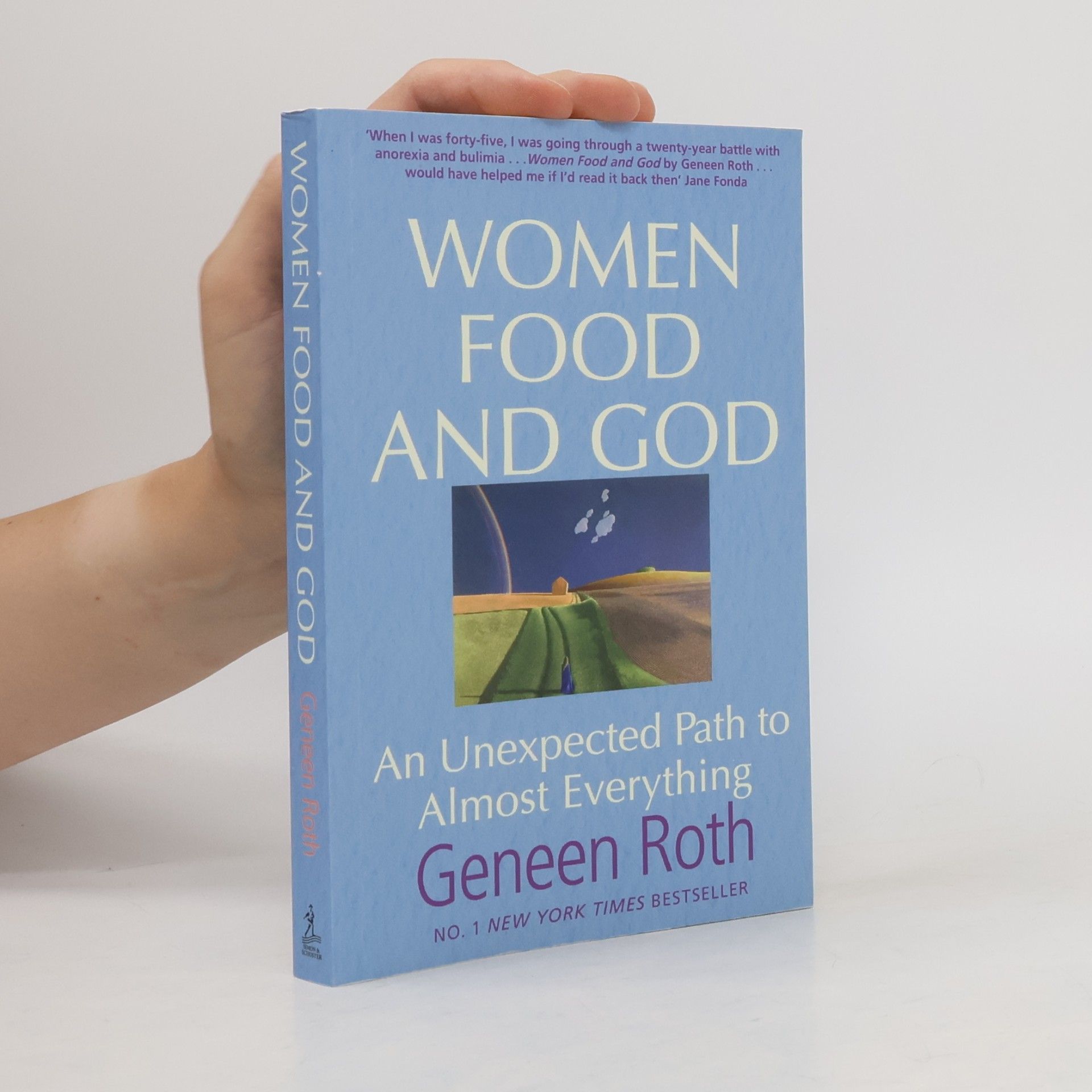 Geneen Roth Women Food and God