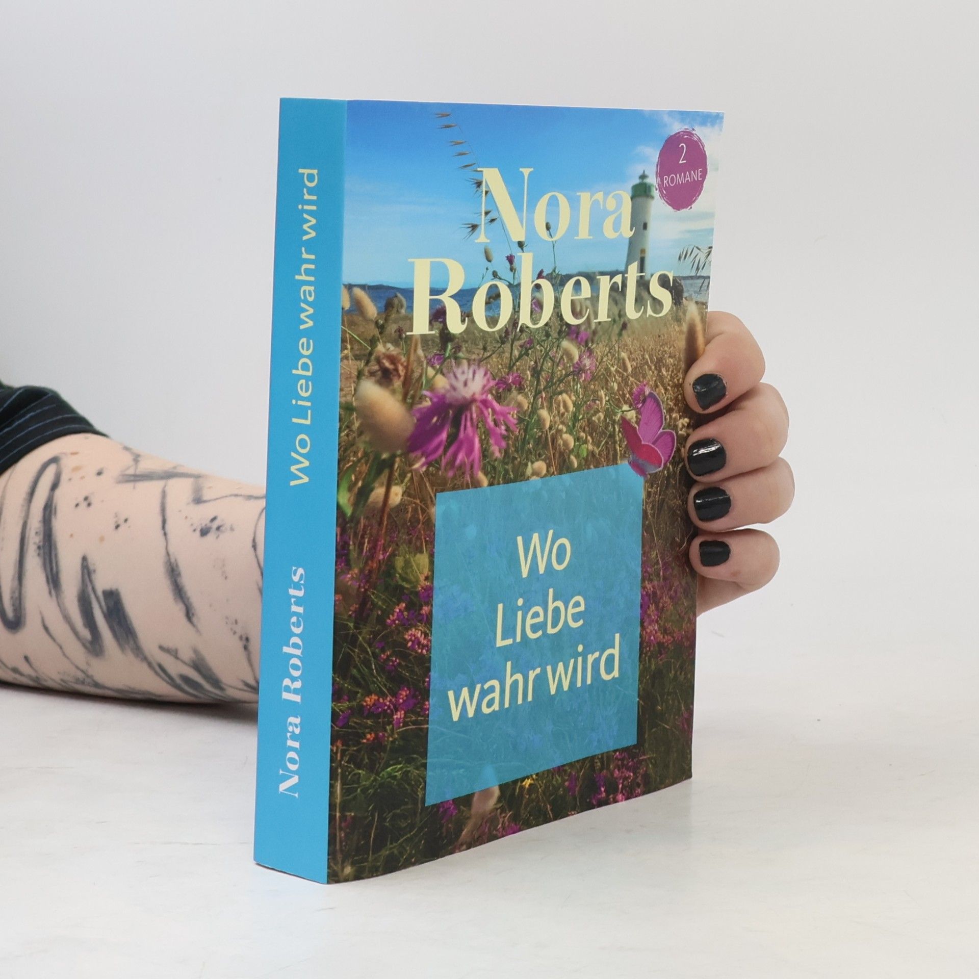 Nora Roberts Wo Liebe wahr wird