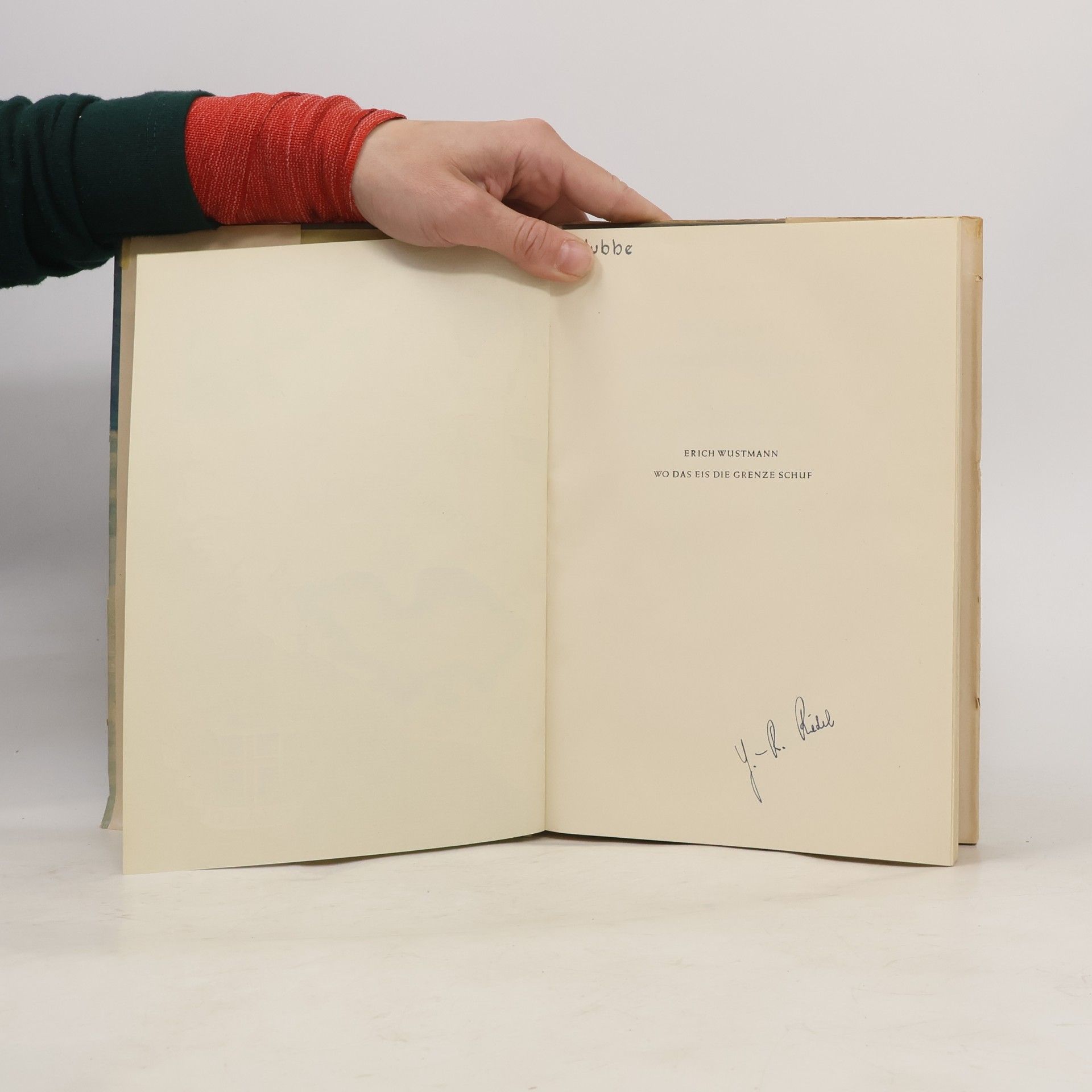 Erich Wustmann Wo das Eis die Grenze Schuf