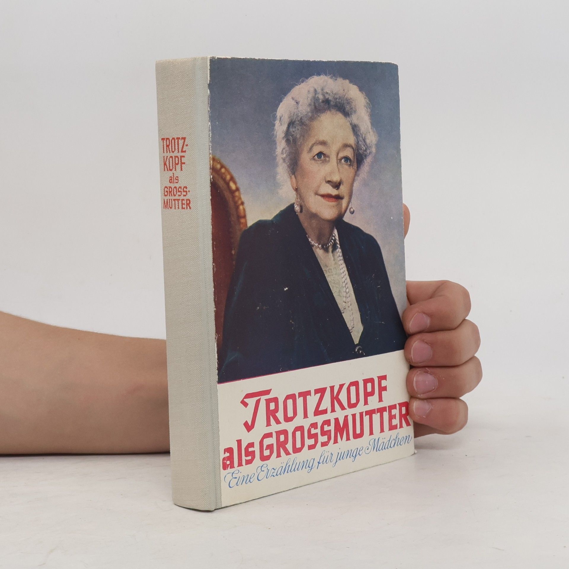Suze La Chapelle-Roobol Trotzkopf als Grossmutter