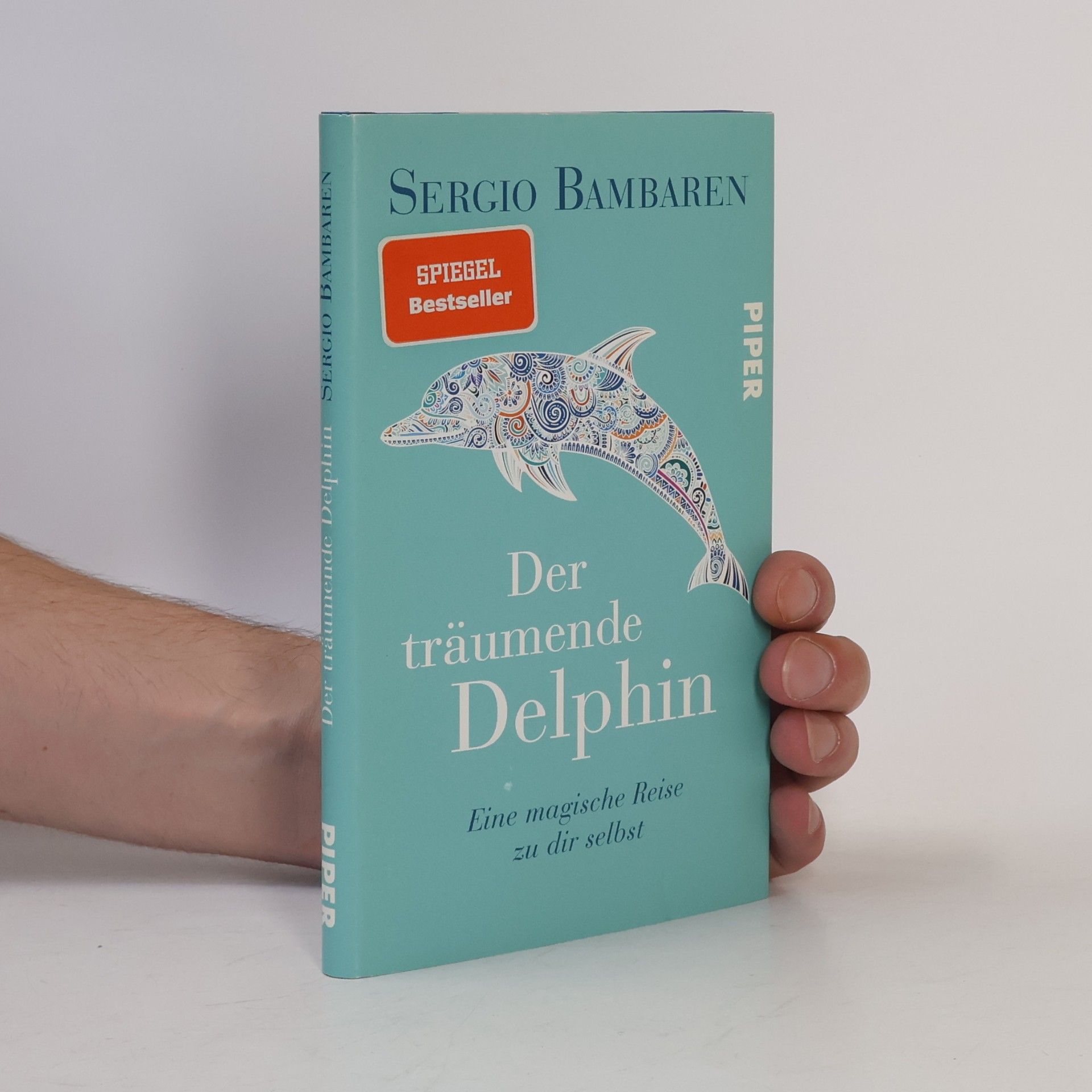 Sergio Bambarén Der träumende Delphin